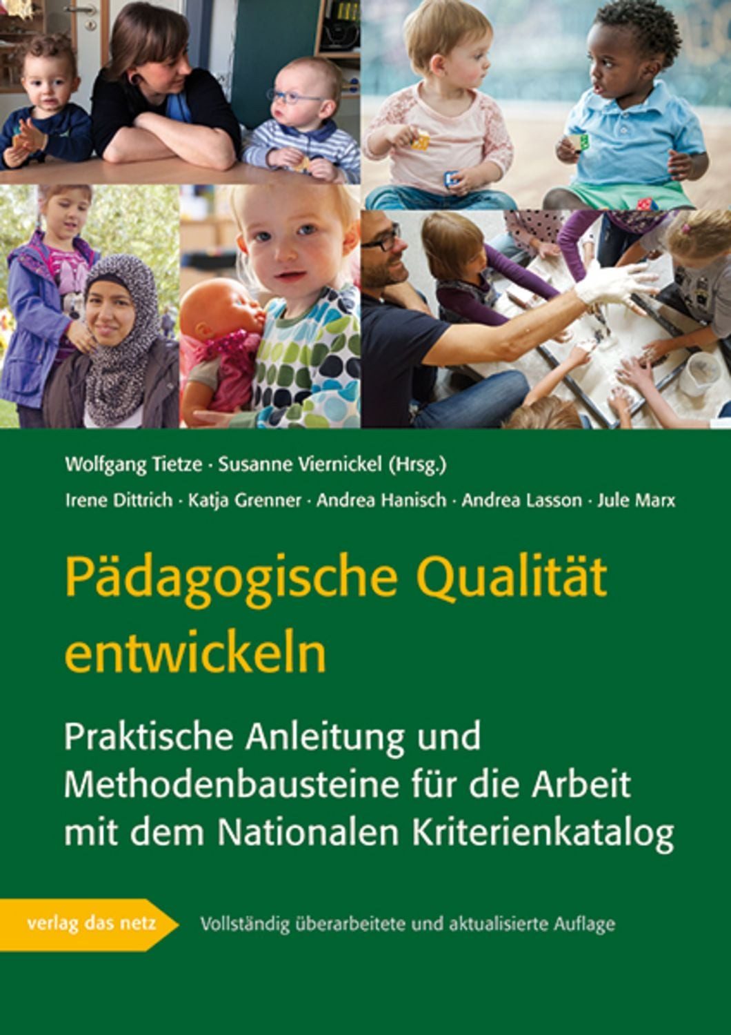 Pädagogische Qualität entwickeln / diverse