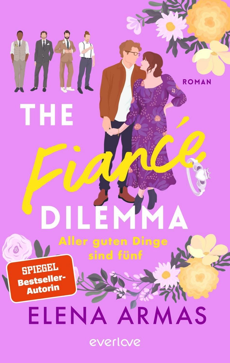 Jugendbuch The Fiancé Dilemma – Aller guten Dinge sind fünf Roman, Für Fans des Elena Armas