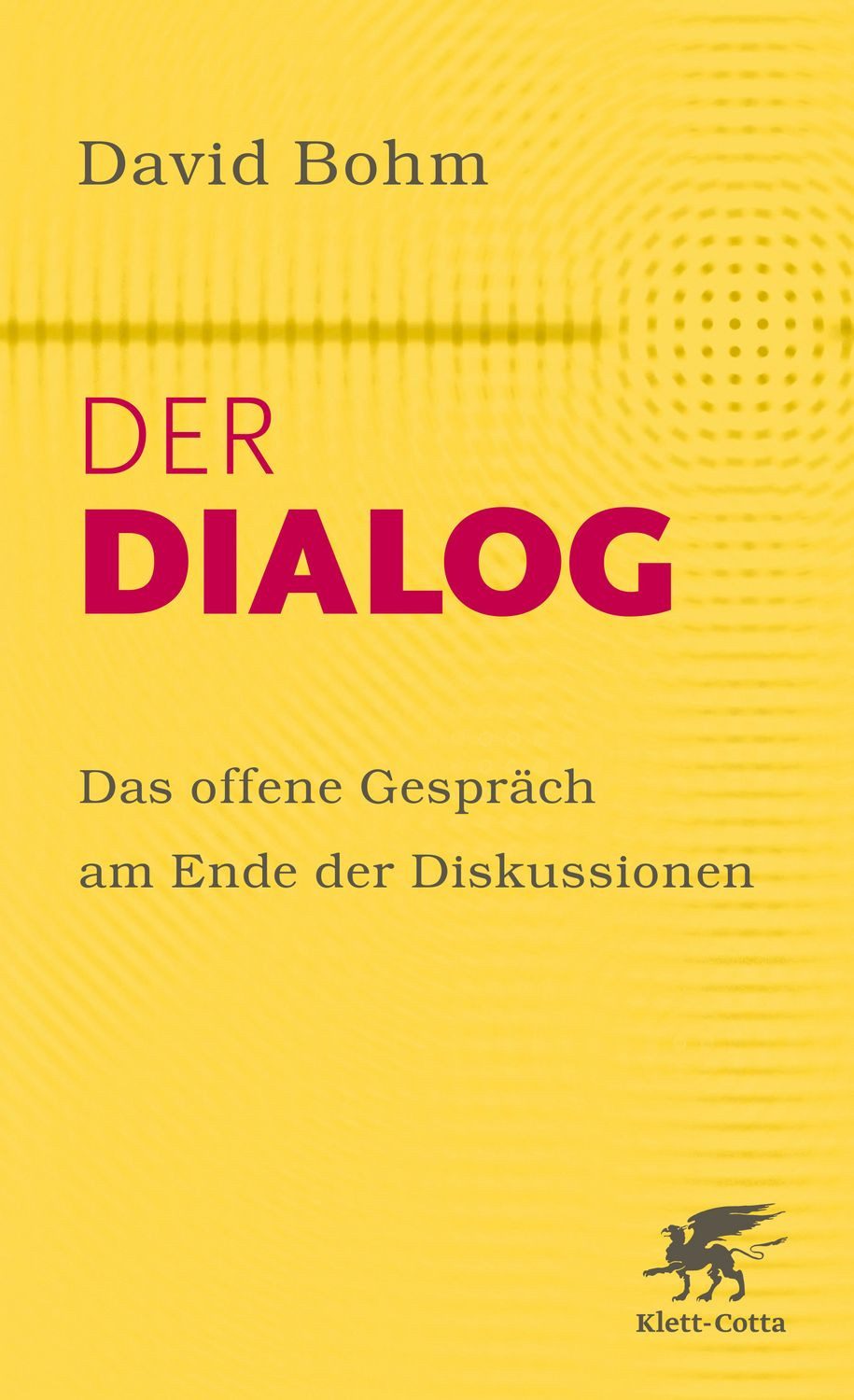 Ratgeber Der Dialog David Bohm