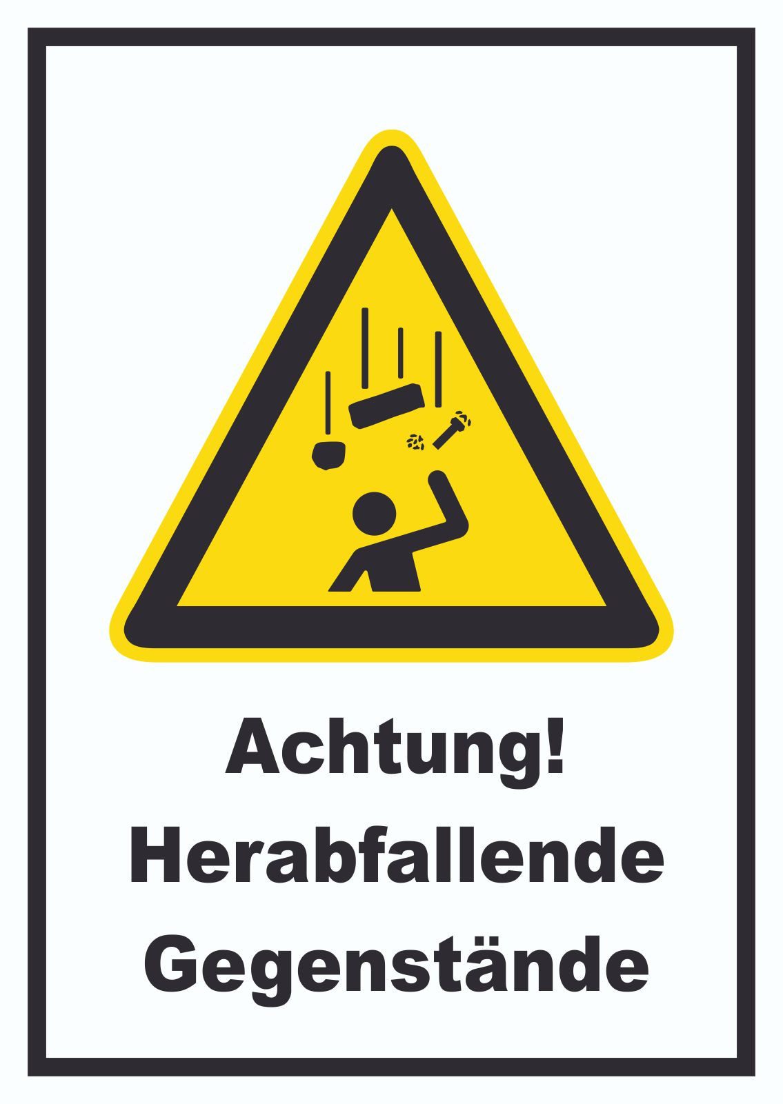 HB-Druck Hinweisschild Achtung Herabfallende Gegenstände Schild, wetterfest, stabil, UV-beständig, kratzfest