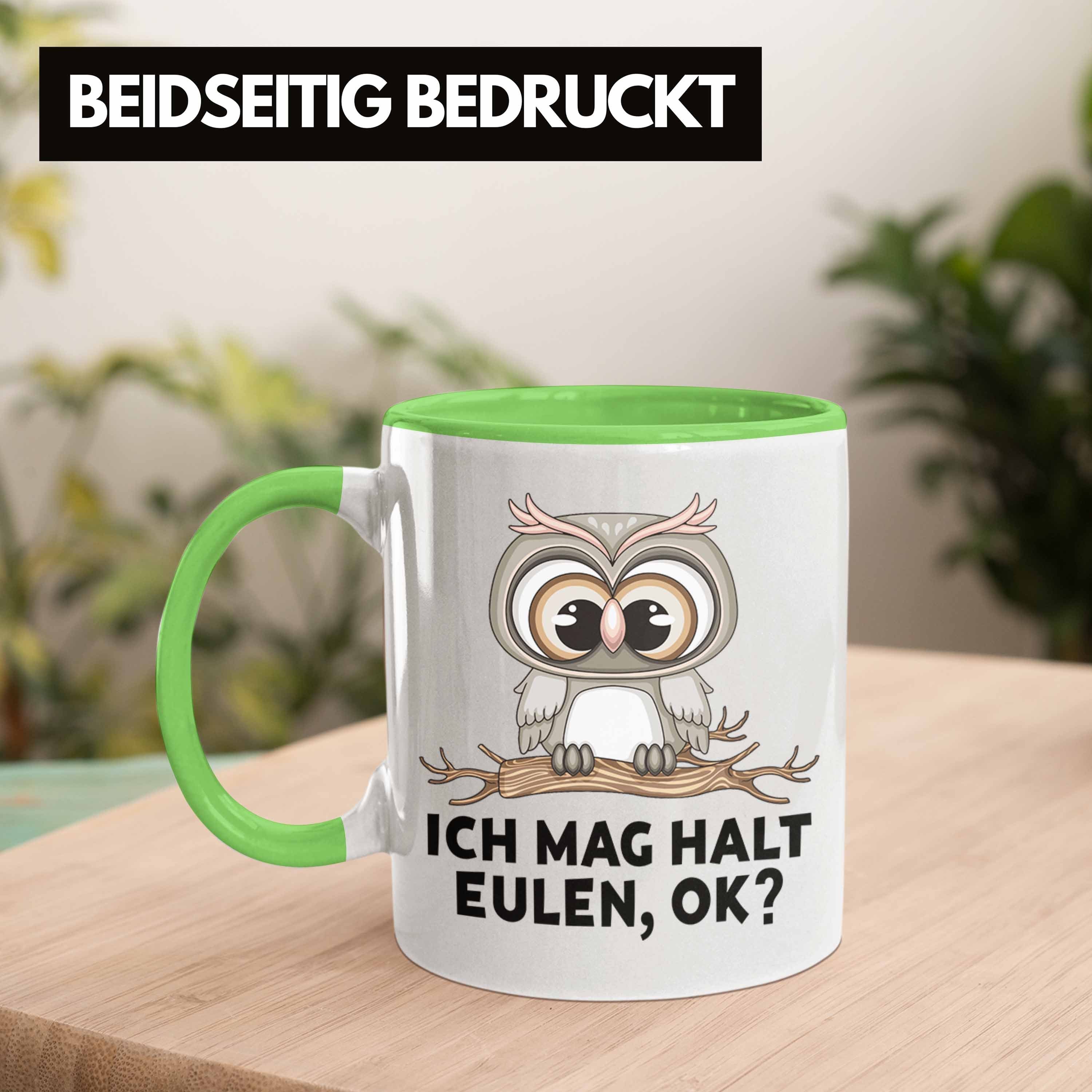 Eulenliebhaber Tasse - Ich Mag Ok Tasse Eulen Geschenk Trendation Trendation Grün Geschenkidee Halt Eulen Fans