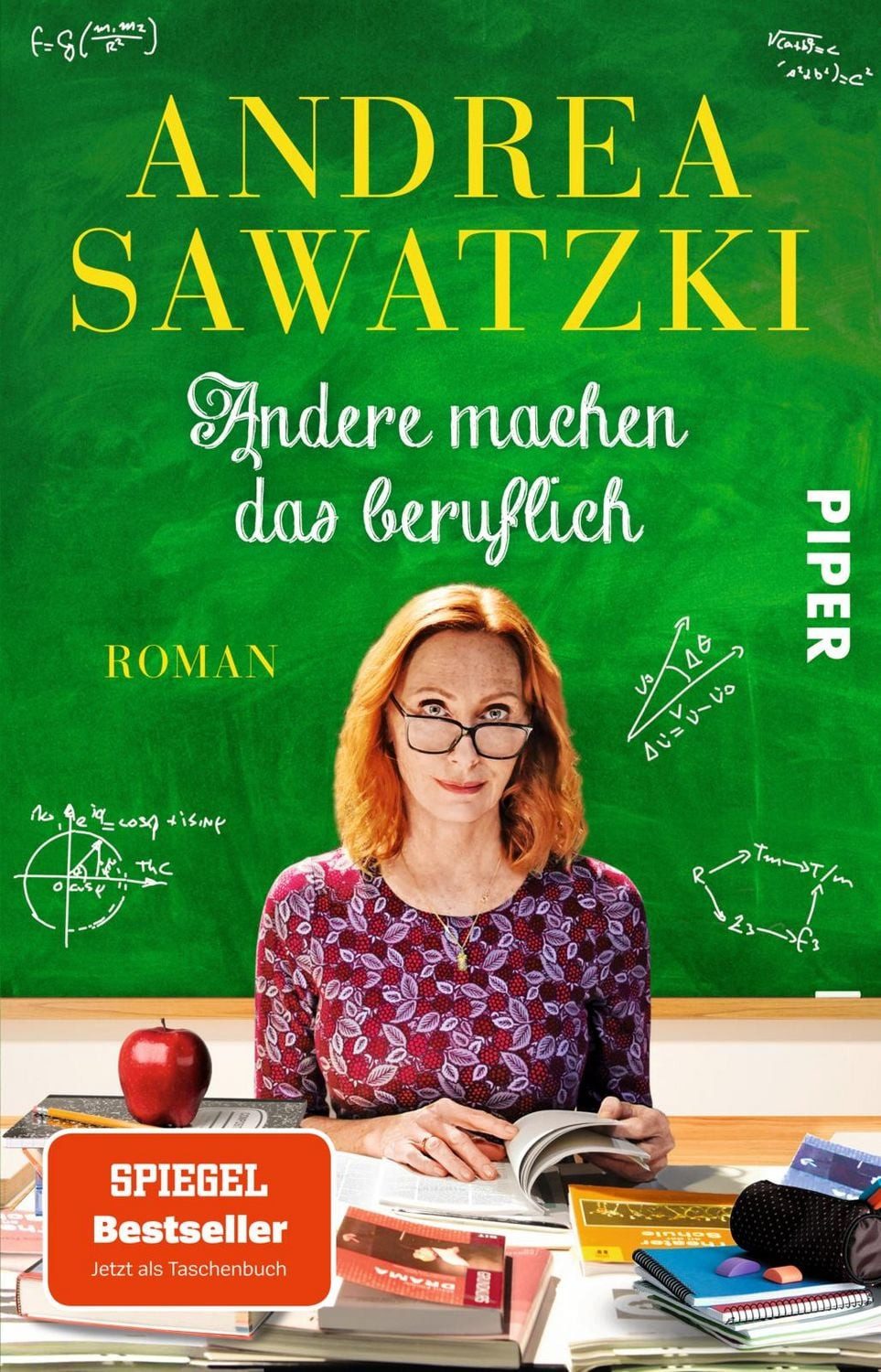 Andere machen das beruflich / Andrea Sawatzki, Roman