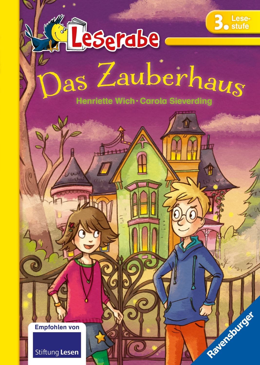 Leserabe 3. Lesestufe - Das Zauberhaus / Henriette Wich