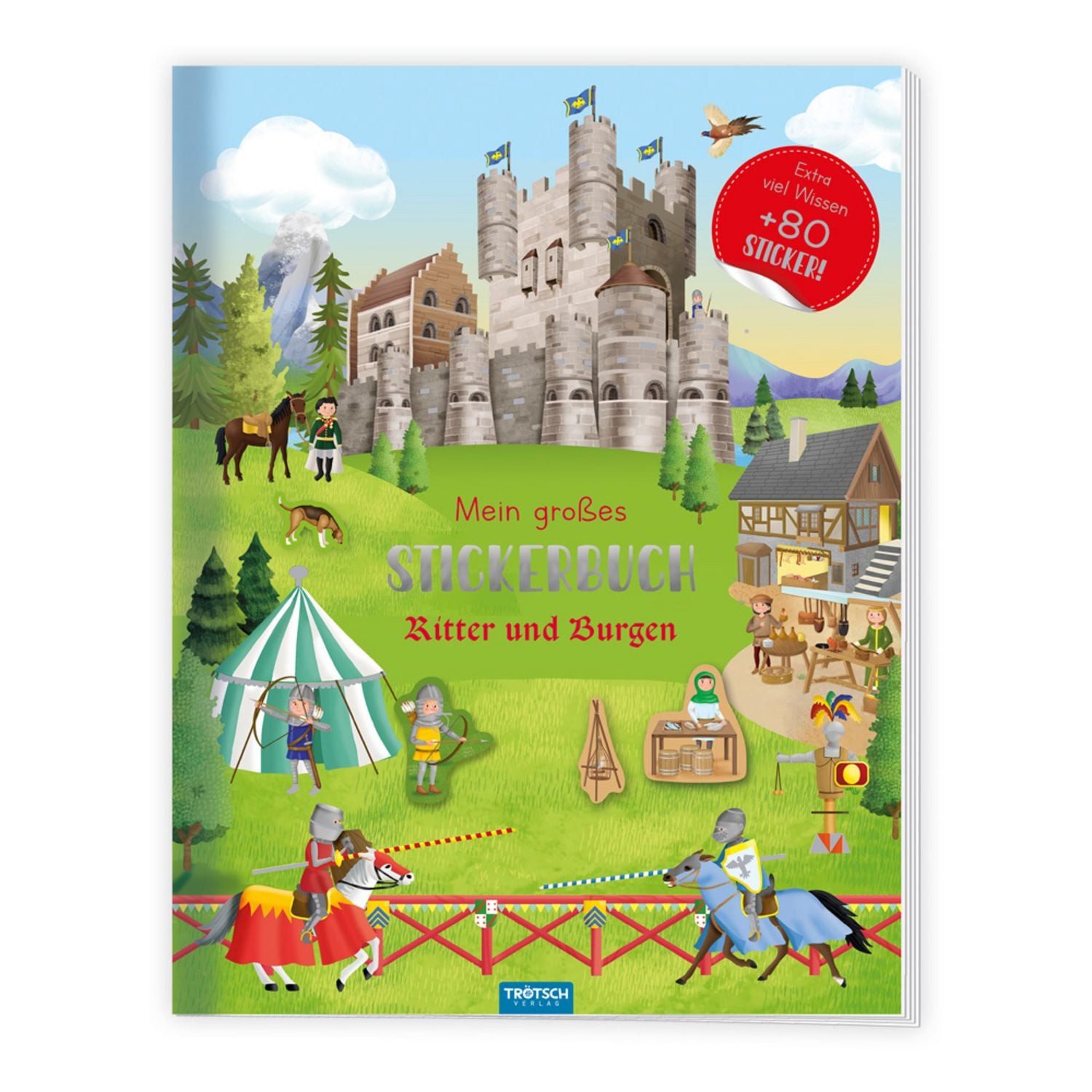 TRÖTSCH - Stickerbuch Mein großes Stickerbuch Ritter und Burgen / diverse