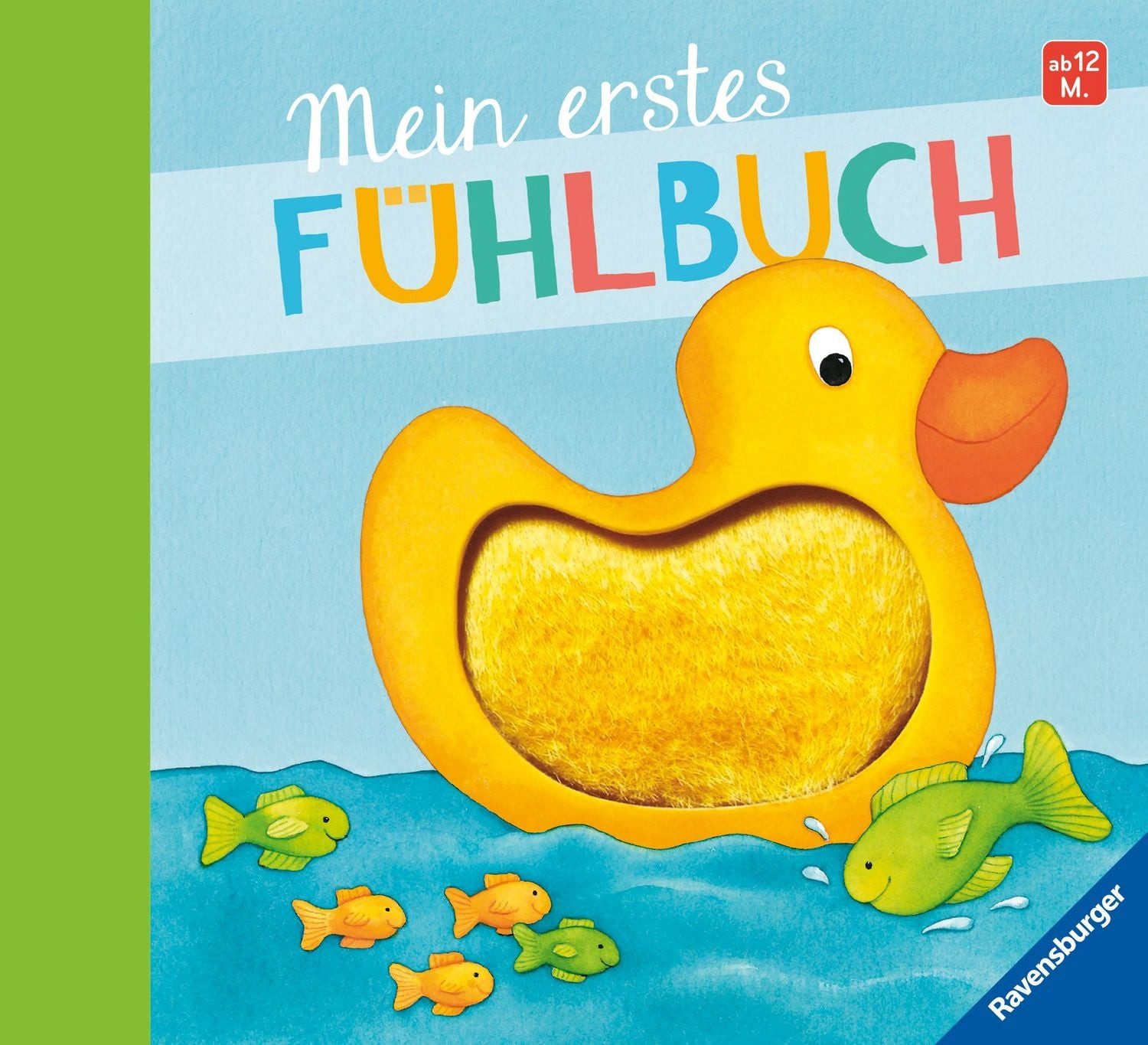 Mein erstes Fühlbuch / Sandra Grimm