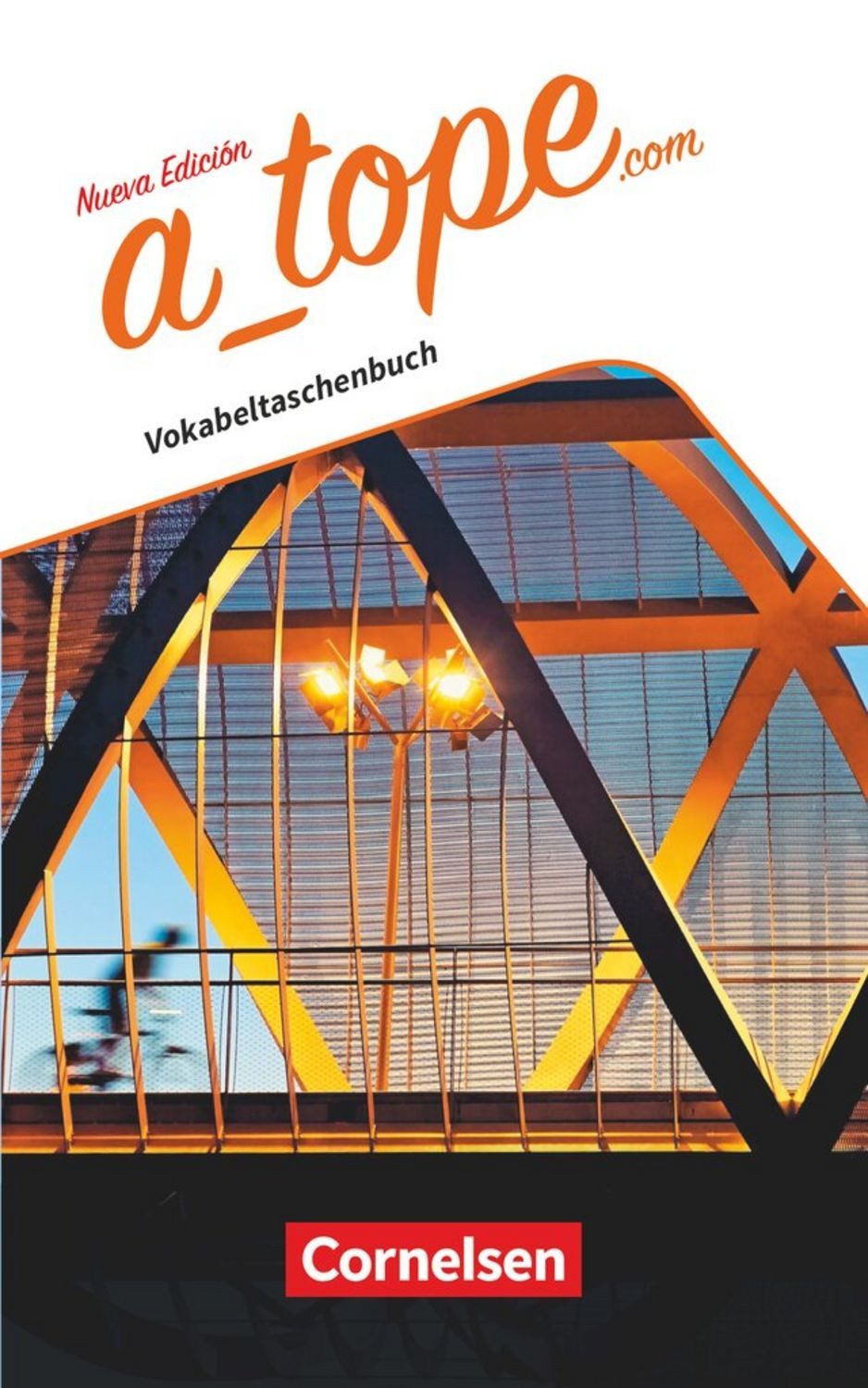 A tope - Spanisch Spätbeginner - Ausgabe 2017 / diverse