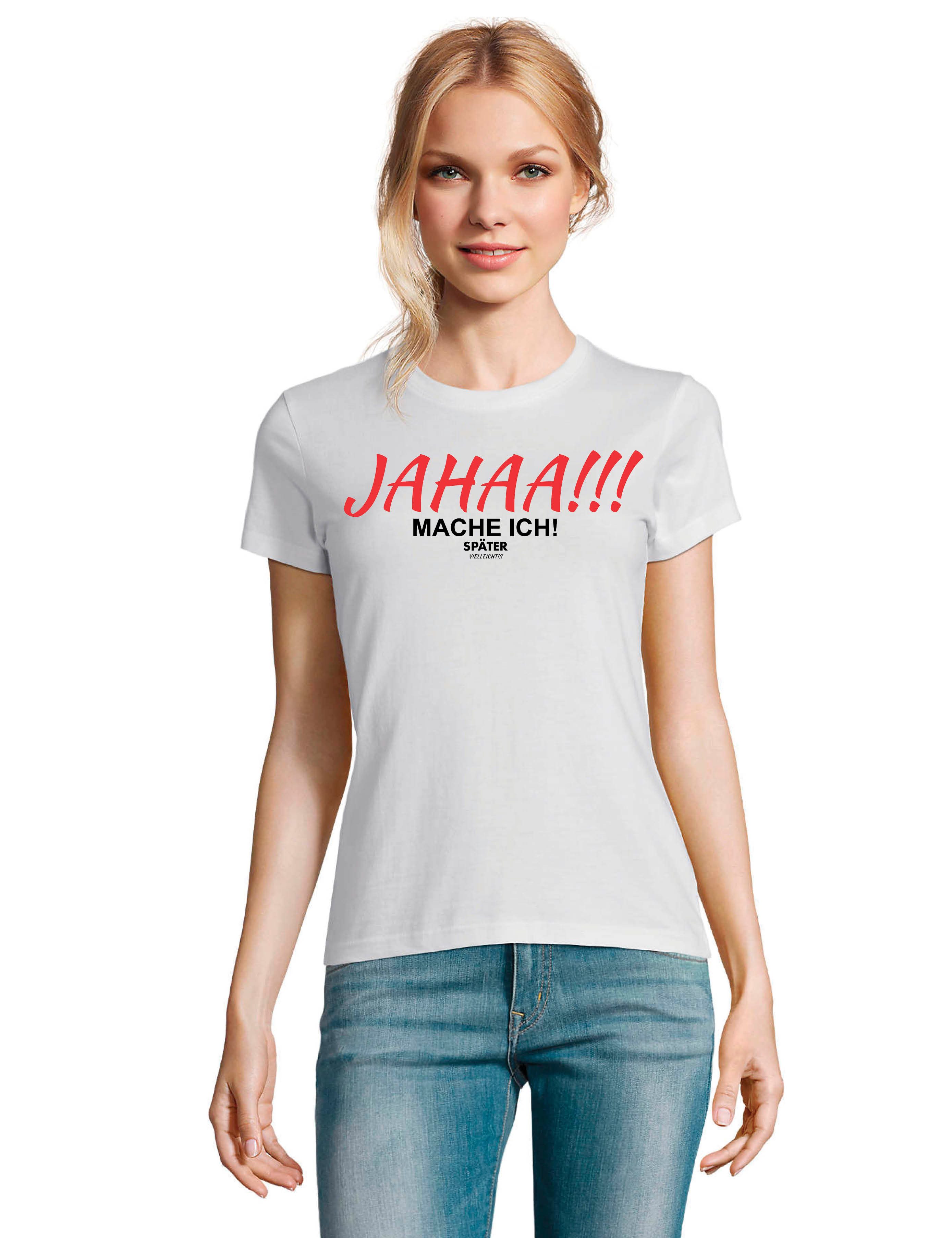 Youth Designz Print-Shirt "JAHAA mache ich später" Damen T-Shirt witzig Fun günstig online kaufen