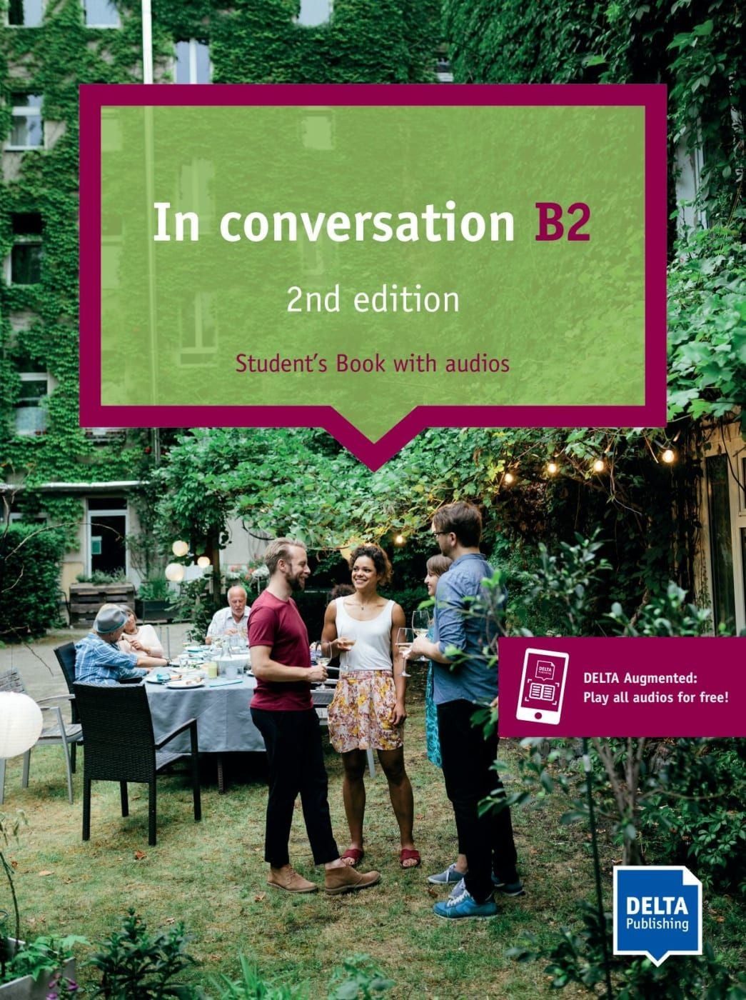 In conversation B2, 2nd edition / diverse, Conversation course. Student’s Book with audios