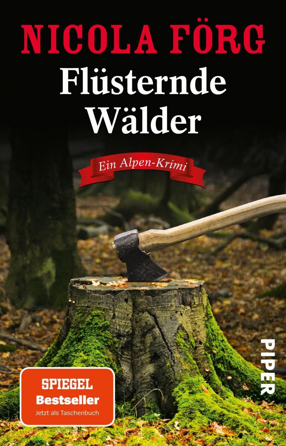 Flüsternde Wälder / Nicola Förg