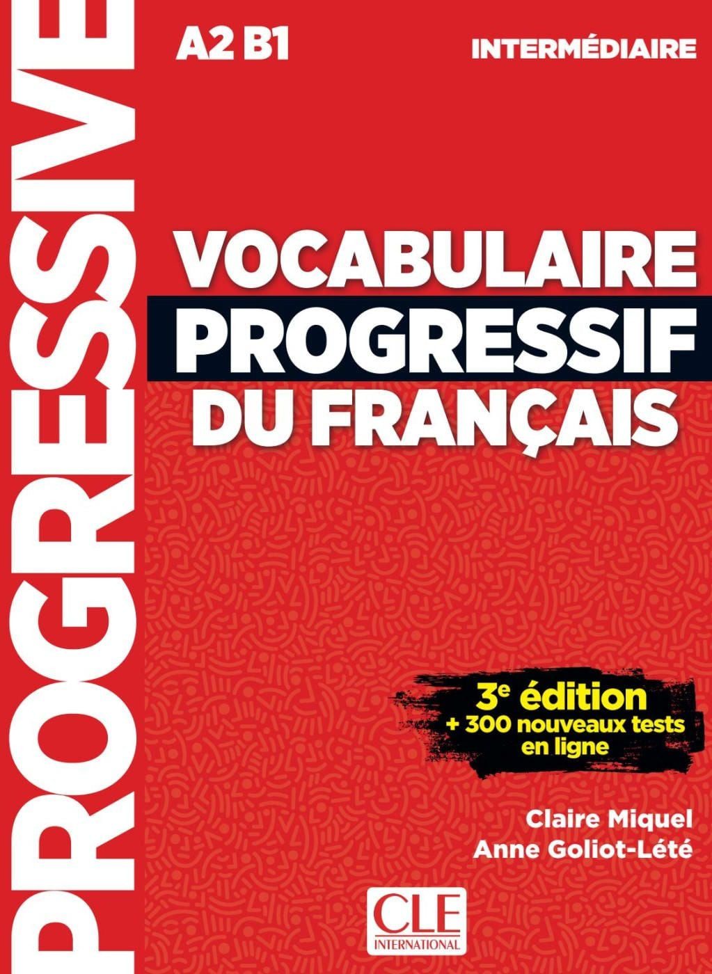 Schulbuch Vocabulaire progressif du français Niveau intermédiaire. Livre de l'él Anne Goliot-Lété, Claire Miquel