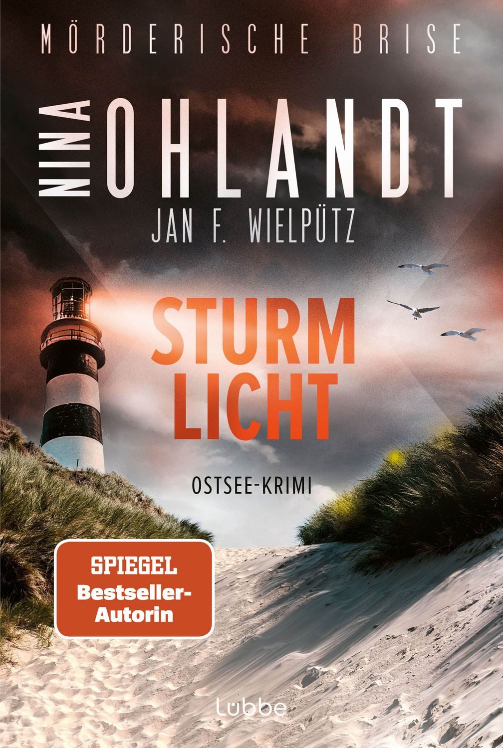 Mörderische Brise - Sturmlicht / Nina Ohlandt, Jan F. Wielpütz
