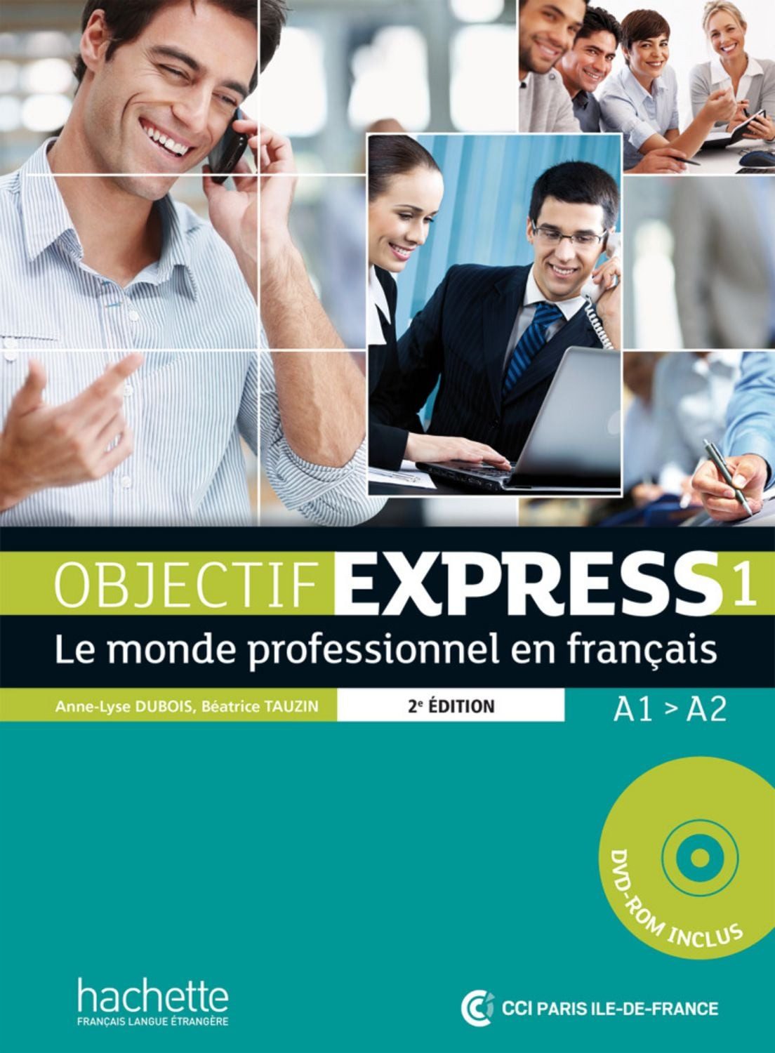 Objectif Express 1 – 2e édition / Nouvelle édition / Anne-Lyse Dubois, Beatrice Tauzin