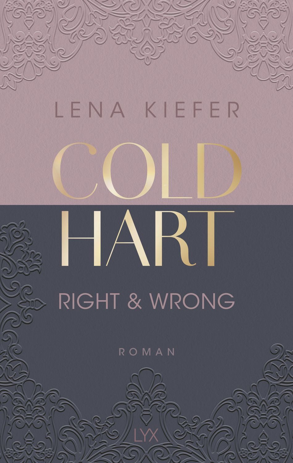 Coldhart - Right & Wrong / Lena Kiefer