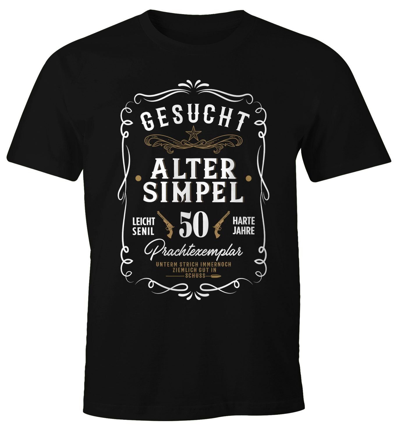 Wanted Geburtstag Western Alter Print-Shirt Gesucht 30-80 Herren 50 MoonWorks Moonworks® Jahre Simpel Print schwarz mit Geschenk T-Shirt