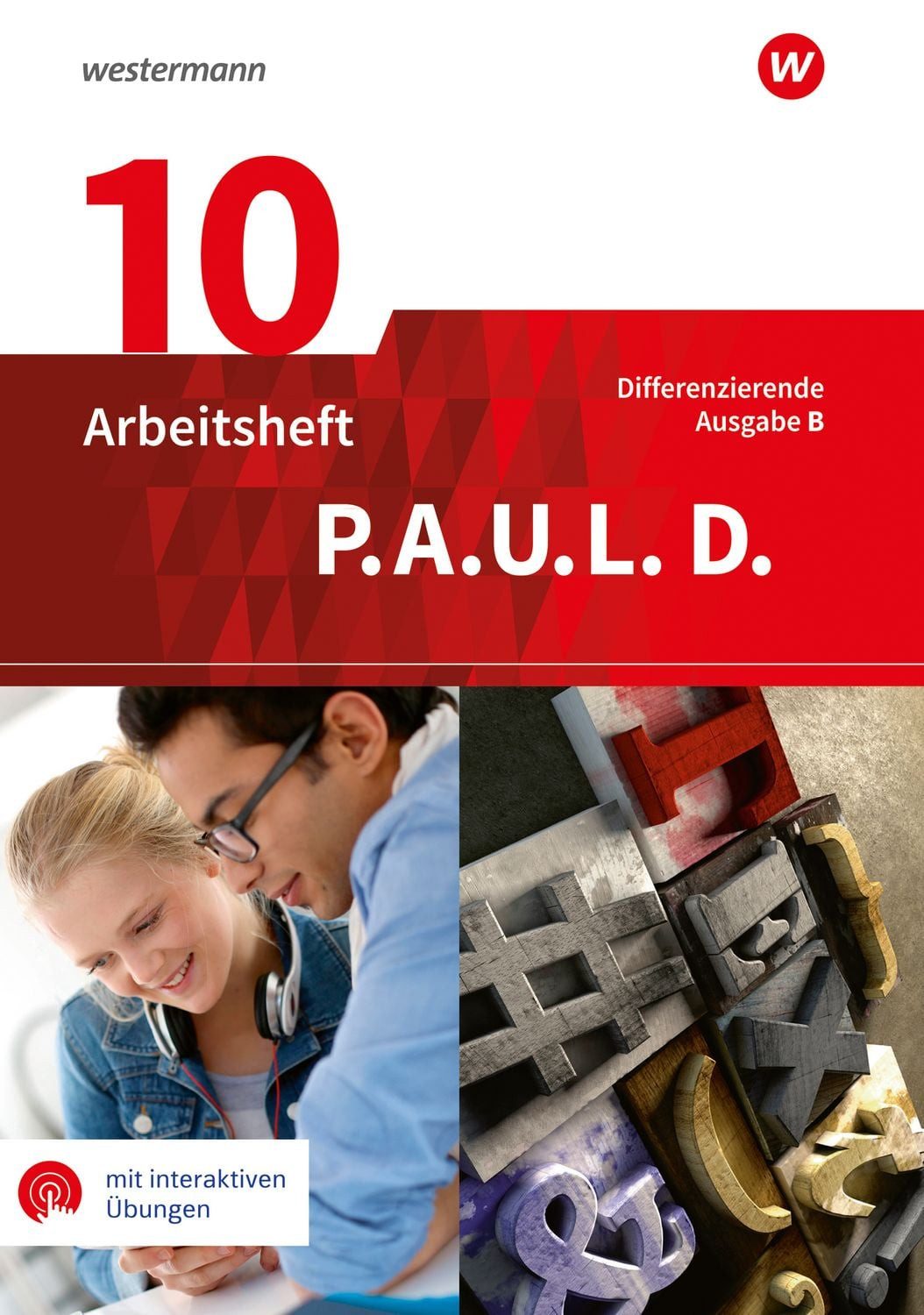 P.A.U.L. D. - Persönliches Arbeits- und Lesebuch Deutsch - Differenzie / Christiane Awakowicz, Michaela Anthony, Michael Assmann, Johannes Diekhans, Patricia Drewes