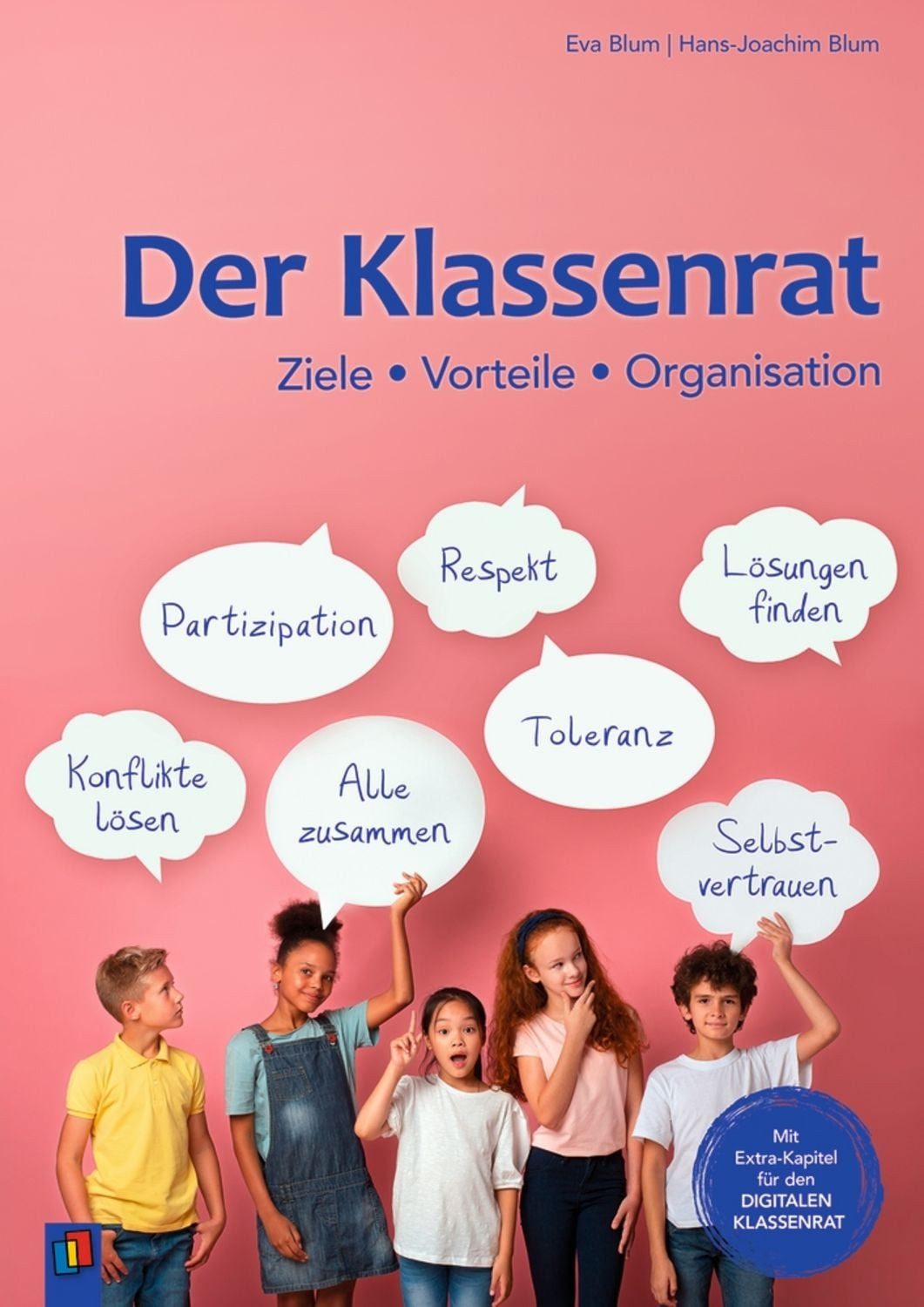 Der Klassenrat / Eva Blum, Hans-Joachim Blum