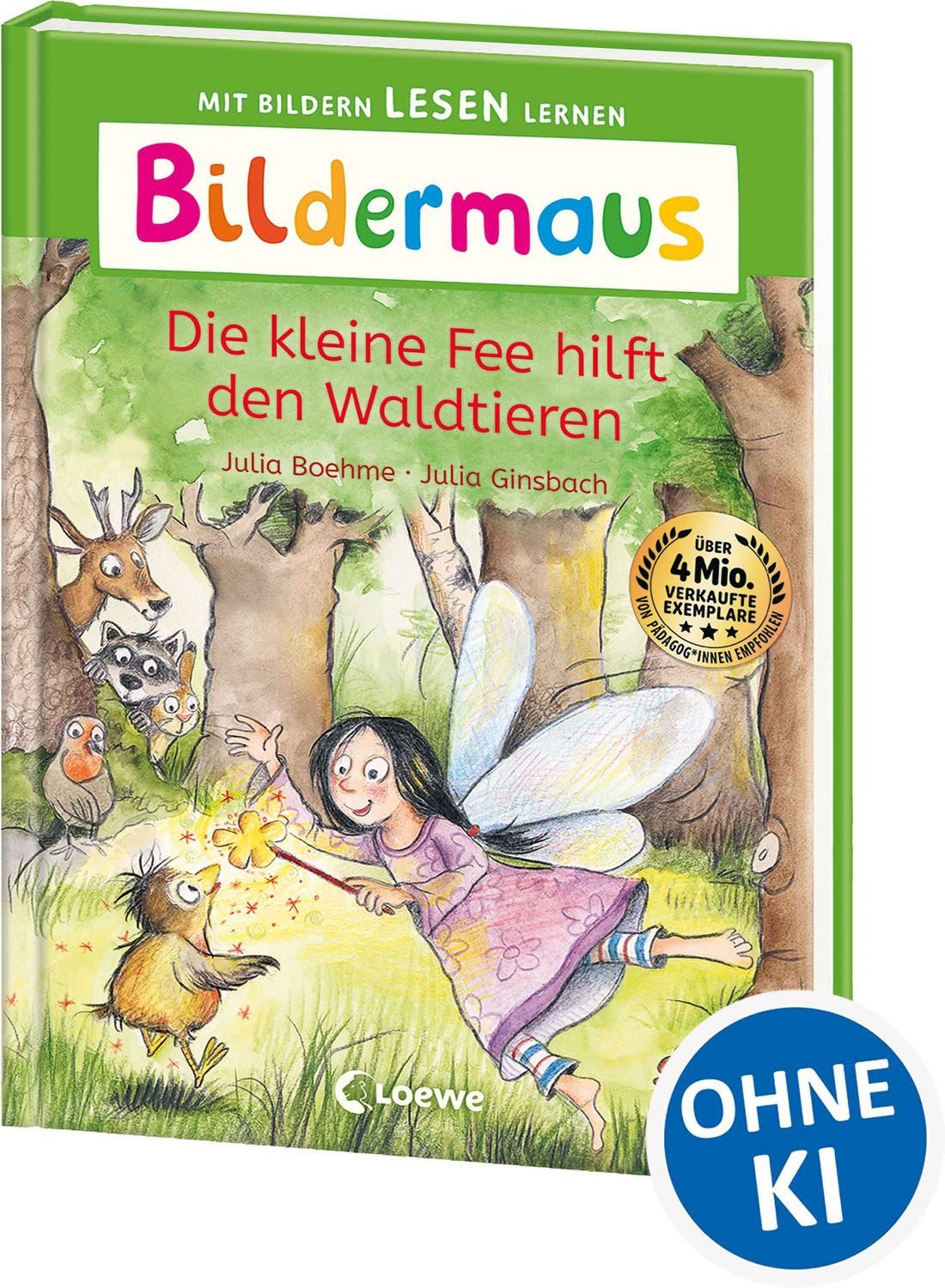 Bildermaus - Die kleine Fee hilft den Waldtieren / Julia Boehme