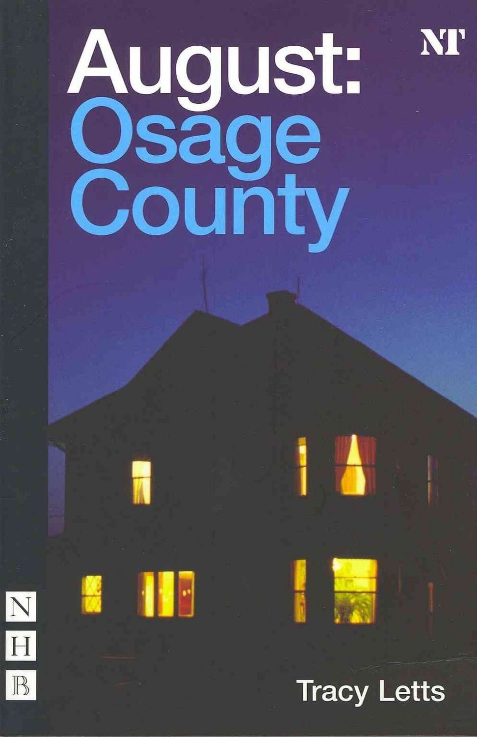 August: Osage County / Tracy Letts