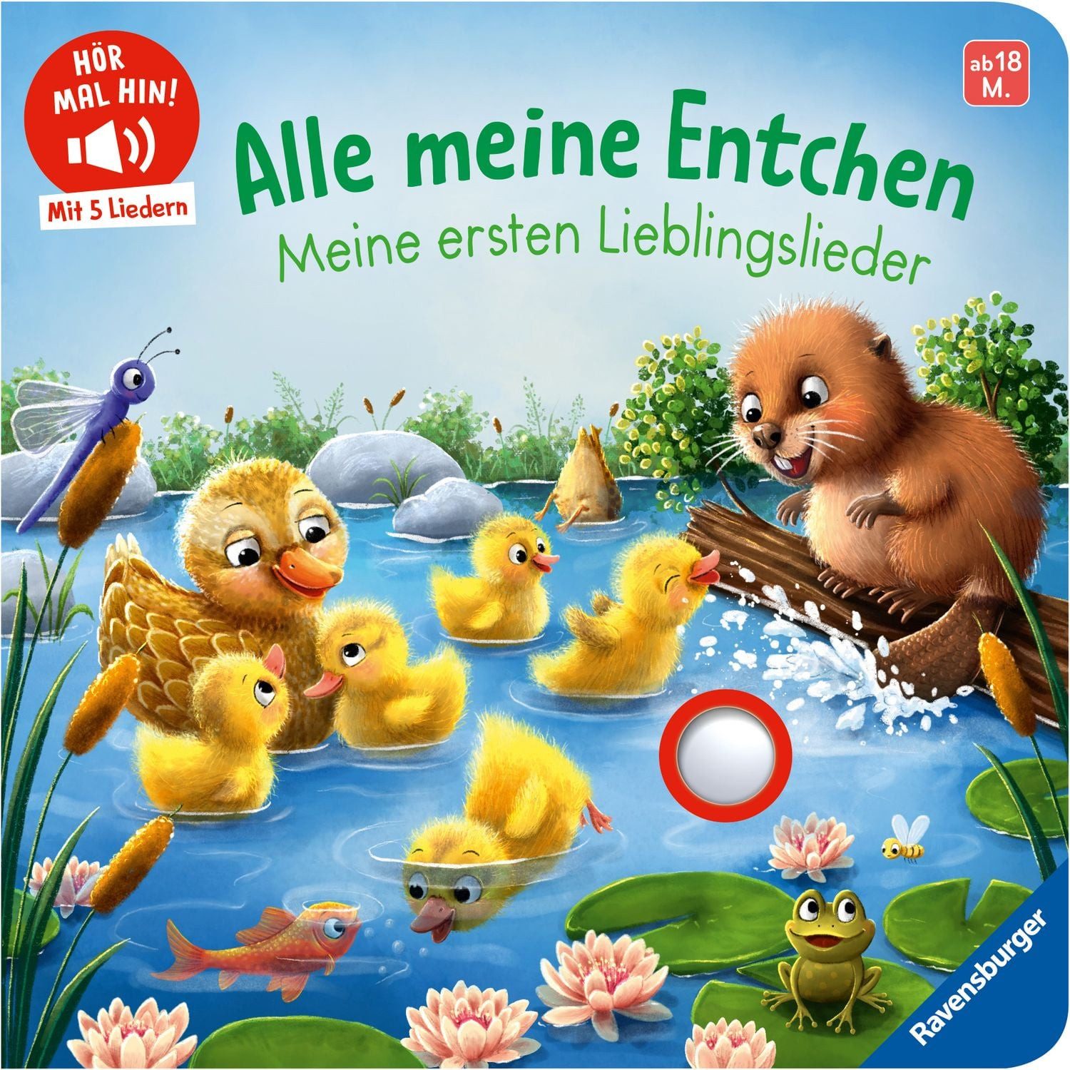 Hör mal hin - Alle meine Entchen: Meine ersten Lieblingslieder / Volksgut