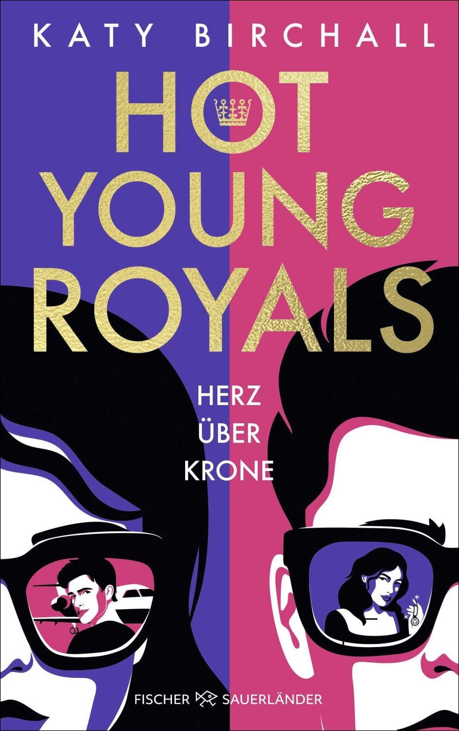 Hot Young Royals – Herz über Krone / Katy Birchall
