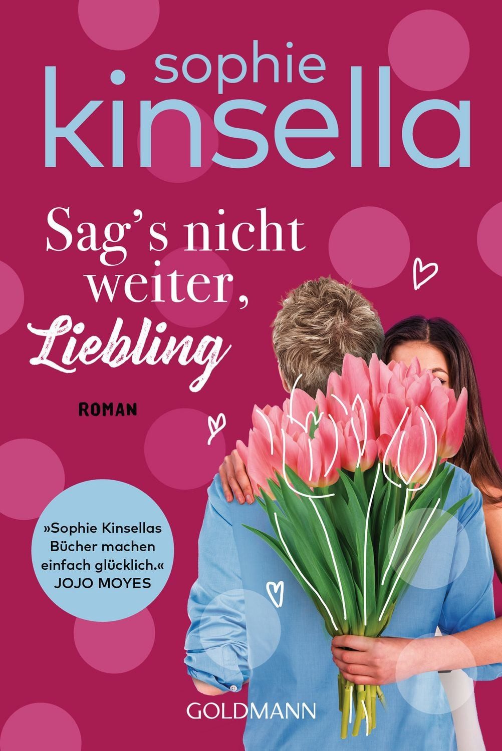 Sag's nicht weiter, Liebling / Sophie Kinsella