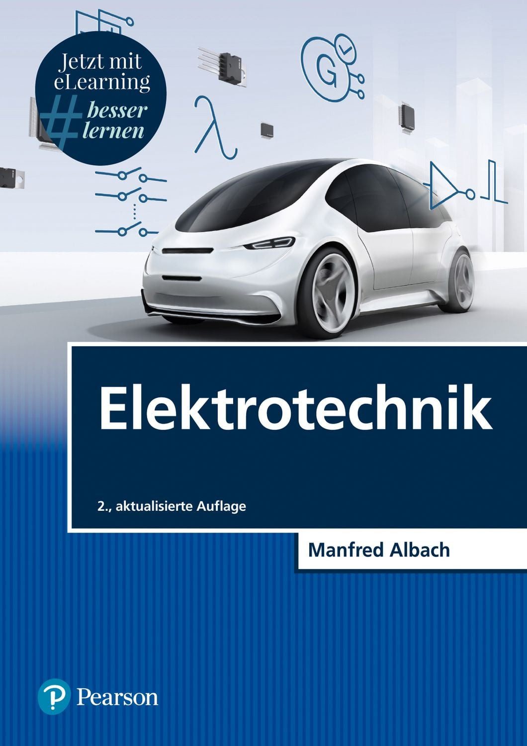 Elektrotechnik Mit Online-Zugang / Manfred Albach, Mit Online-Zugang