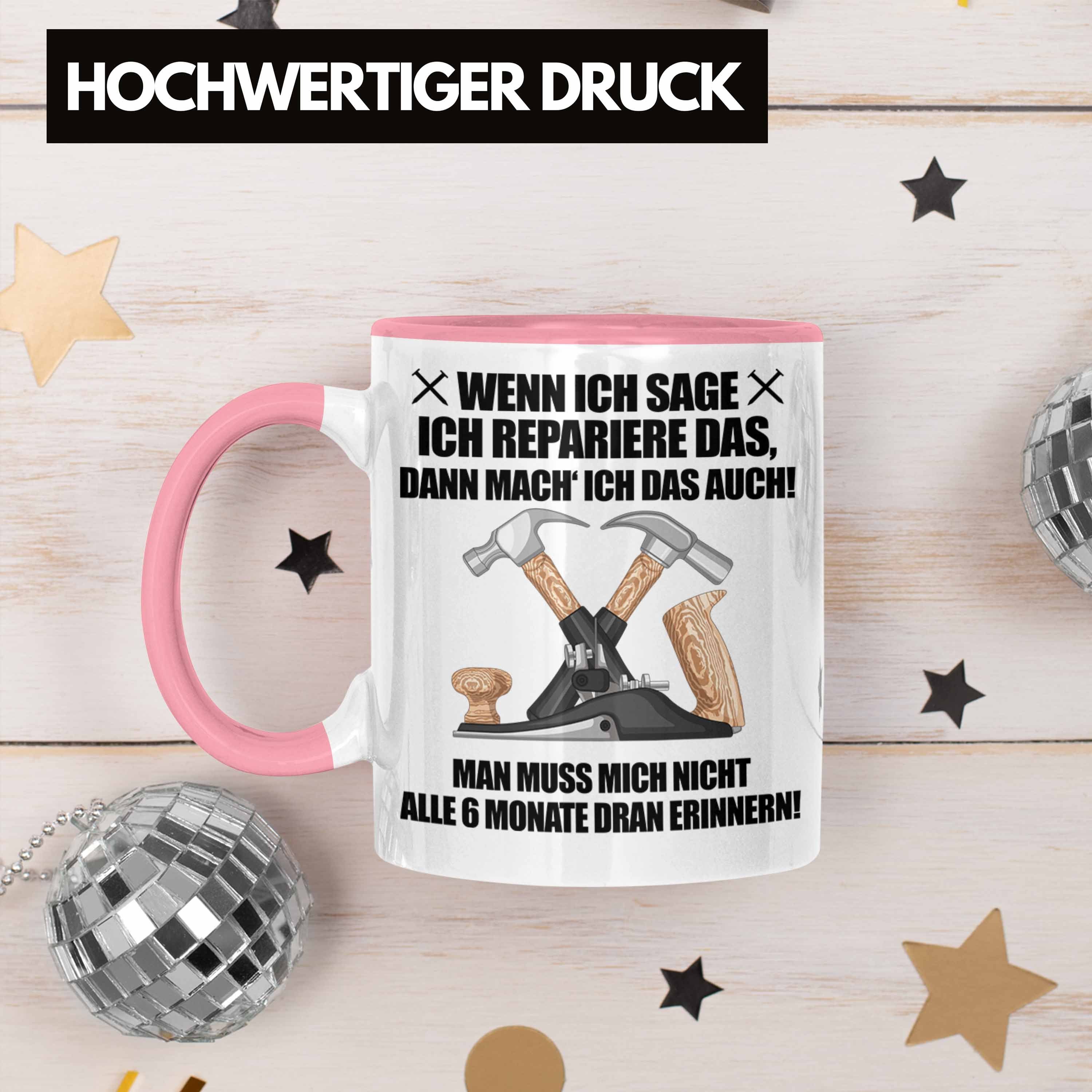 Haustechniker Trendation - Sprüche Lustig Lustiges Tasse Rosa Trendation Geschenkidee Spruch Tasse Hausmeister Geschenke