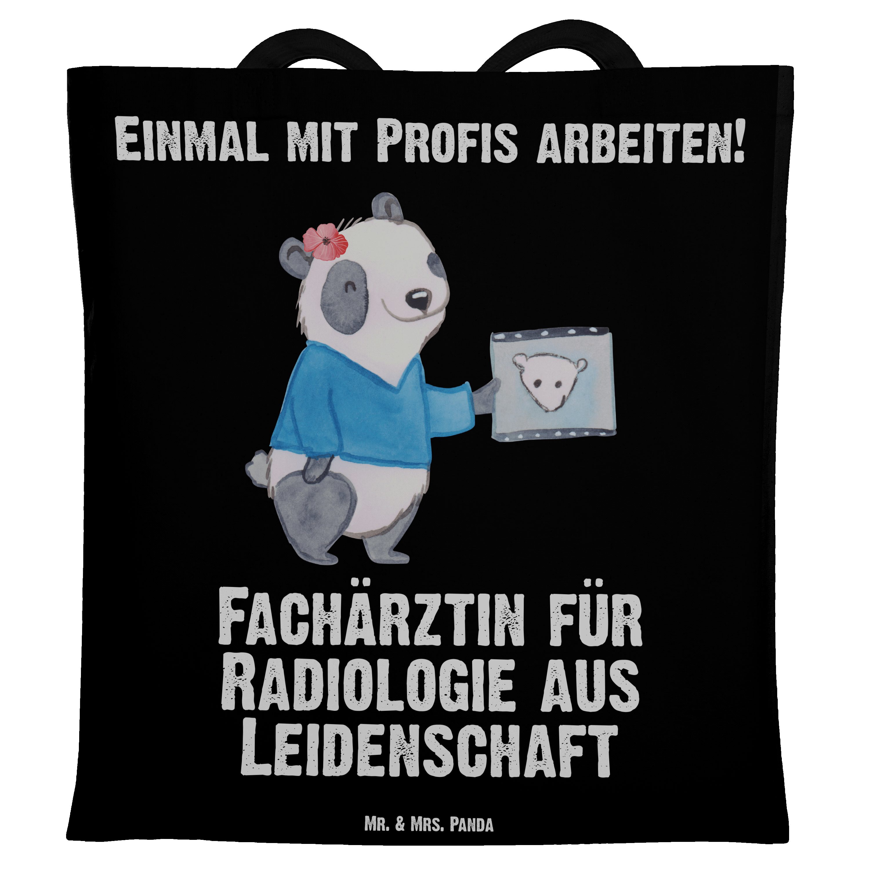 Mr. & Mrs. Panda Tragetasche Fachärztin für Radiologie aus Leidenschaft - Schwarz - Geschenk, Beut (1-tlg)