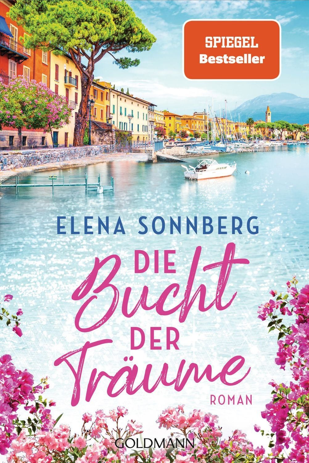Belletristik Die Bucht der Träume Roman Elena Sonnberg