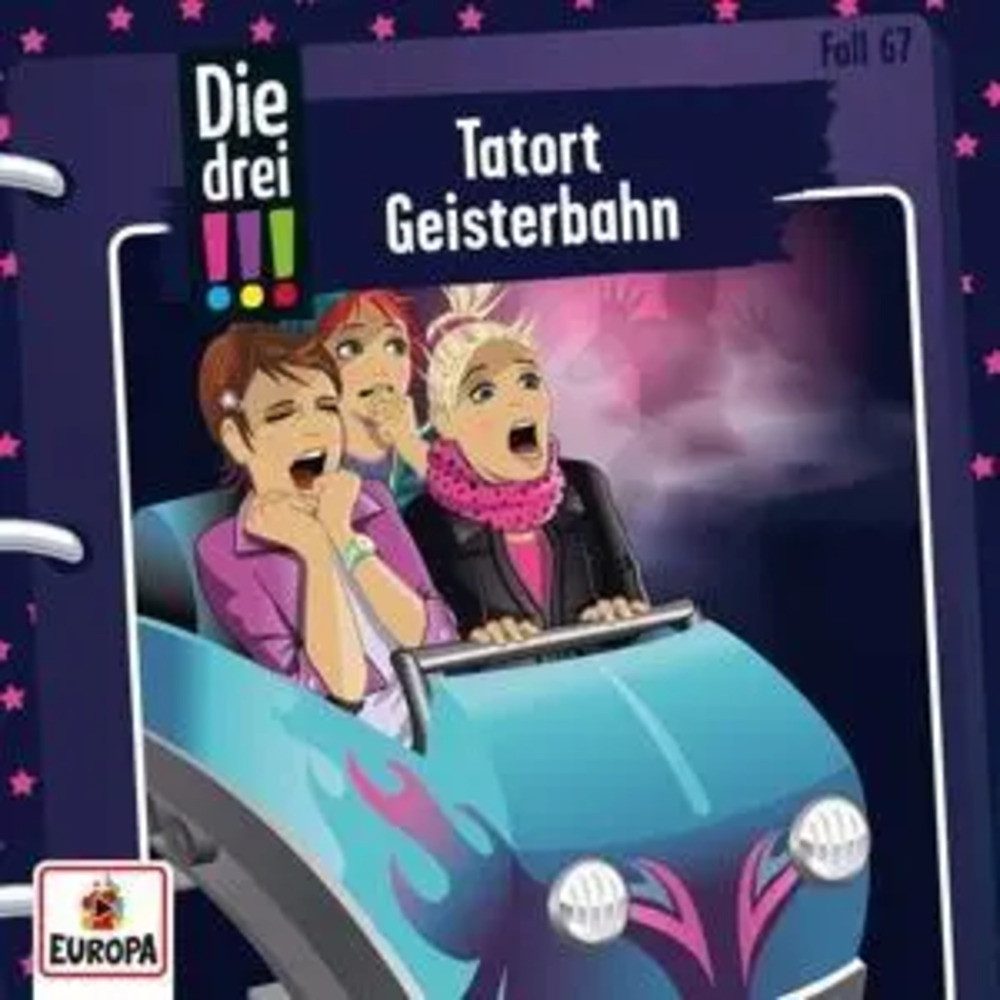 Hörspiel Die drei !!! 67: Tatort Geisterbahn