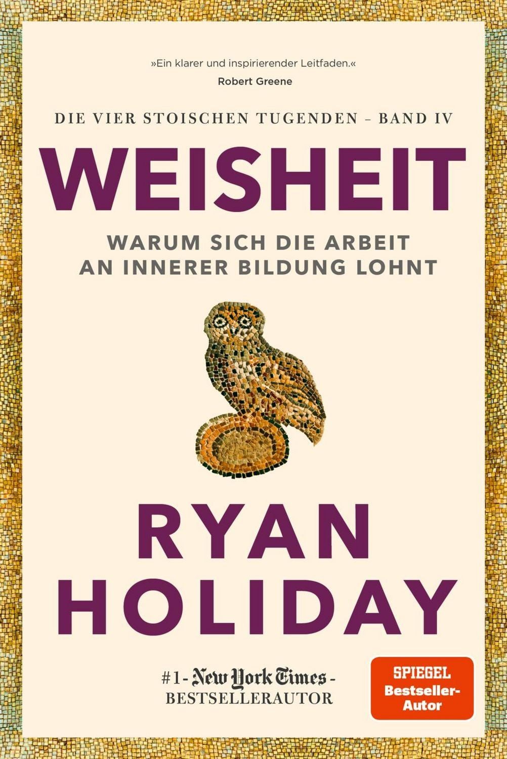 Sachbuch Weisheit Stoizismus für mehr Verstand, Gelassenheit und Glück Ryan Holiday