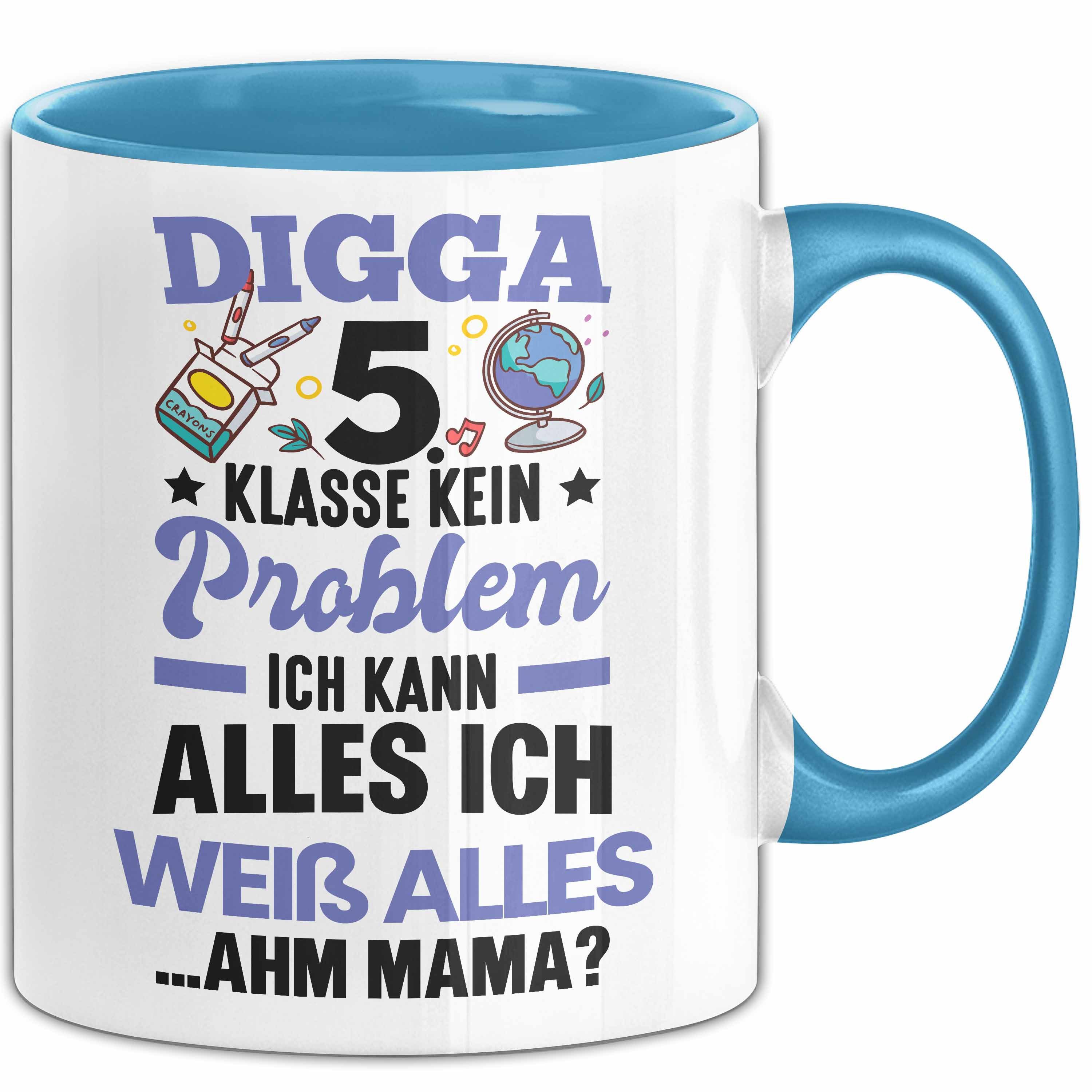 Trendation Tasse 5. Klasse Geschenk Digga 5 Klasse Kein Problem Ich Kann Alles Ich Weiß