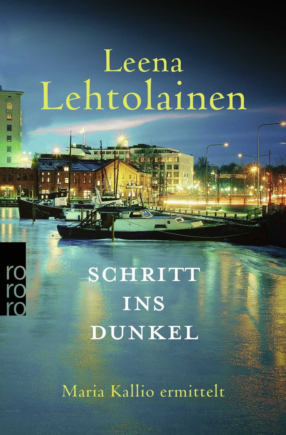 Schritt ins Dunkel / Leena Lehtolainen