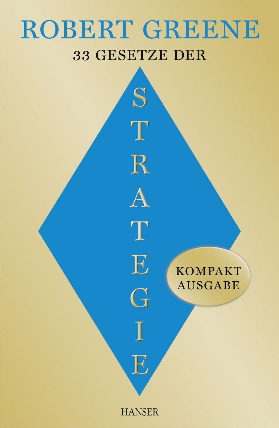33 Gesetze der Strategie / Robert Greene