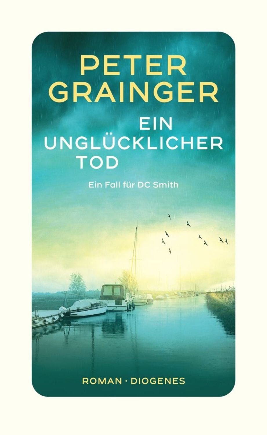 Ein unglücklicher Tod / Peter Grainger
