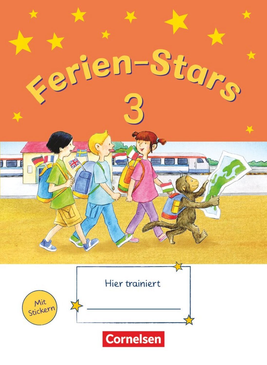 Ferien-Stars - 3. Schuljahr / Stefanie Gleixner-Weyrauch, Marion Lugauer, Sabine Schwarz, Jasmin Brune, Daniela Elsner