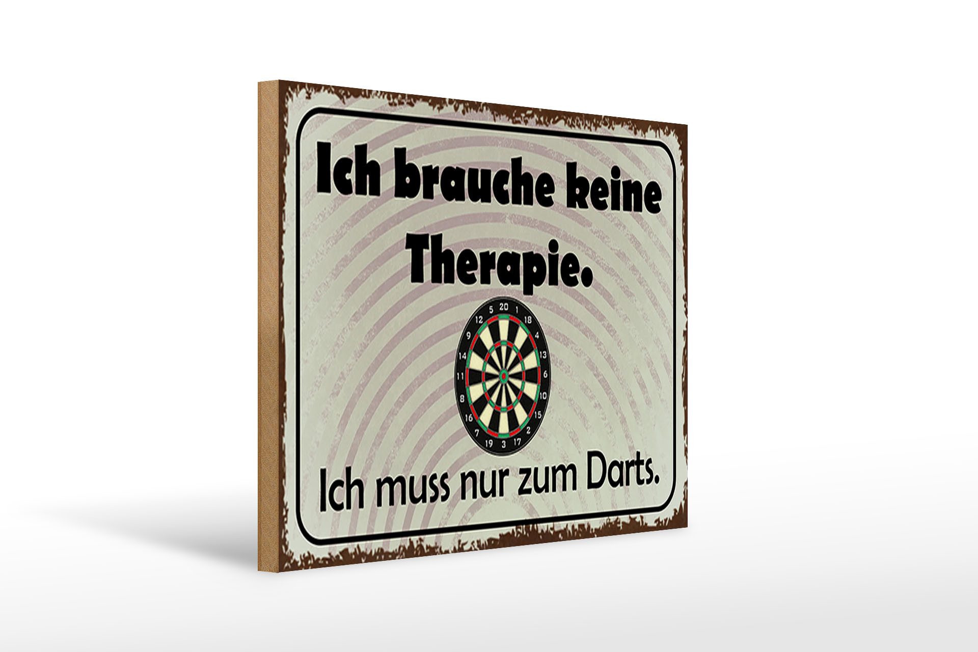 Holzbild Spruch 40x30cm keine Therapie muss zum Darts