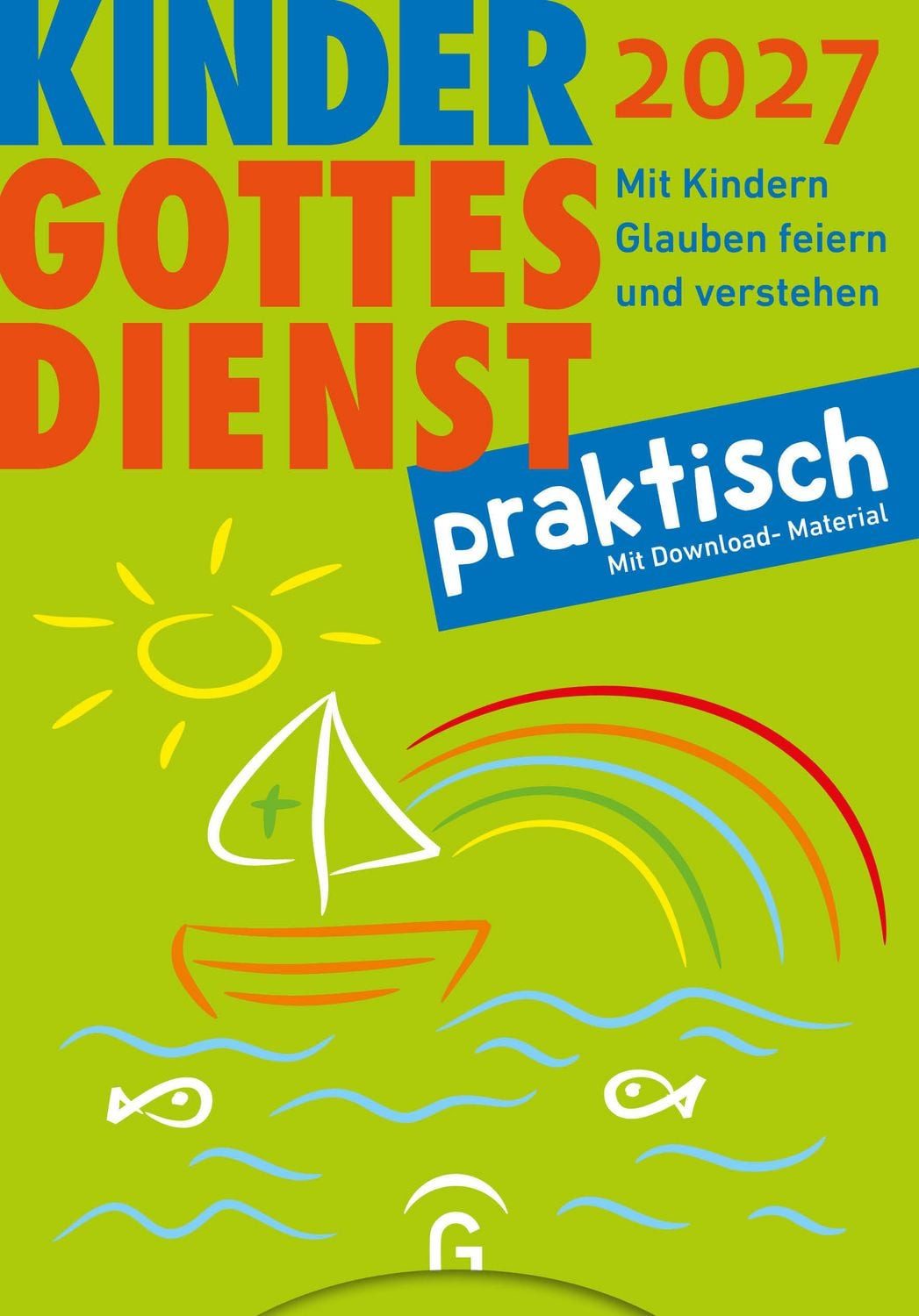 Kindergottesdienst praktisch 2027 / diverse