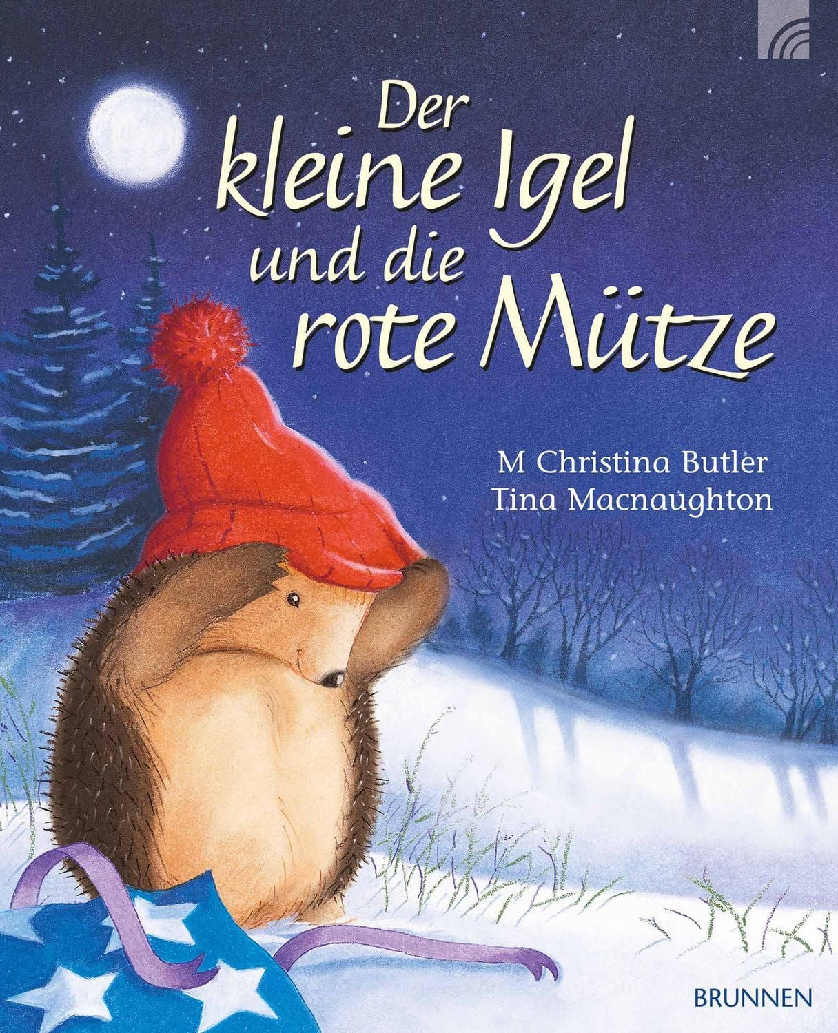 Der kleine Igel und die rote Mütze / M. Christina Butler, Tina Macnaughton