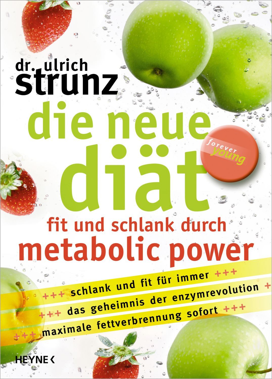 Die neue Diät / Ulrich Strunz