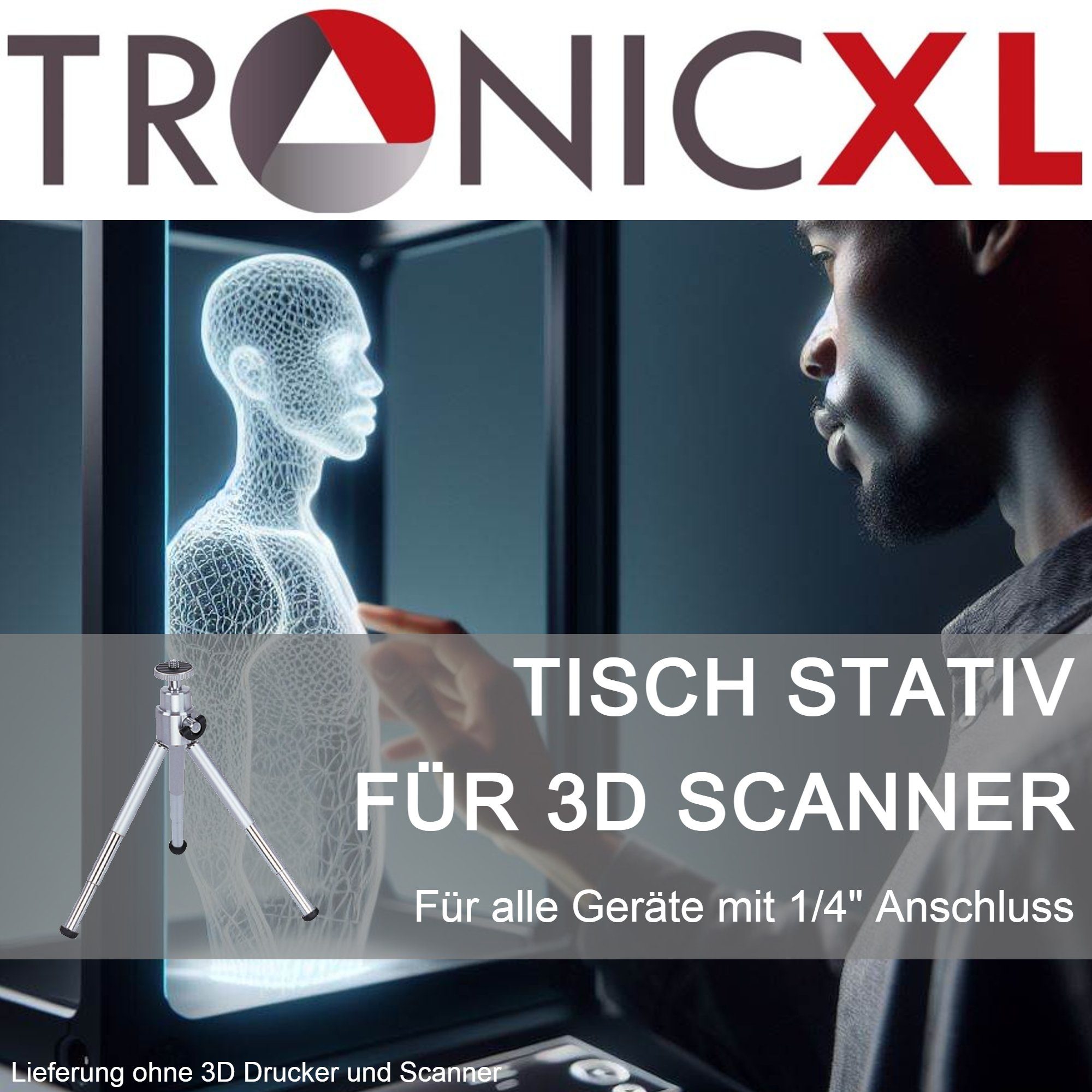 TronicXL Tisch Tripod Stativ 2 3D für Scanner Tischstativ pop revopoint Creality Ständer