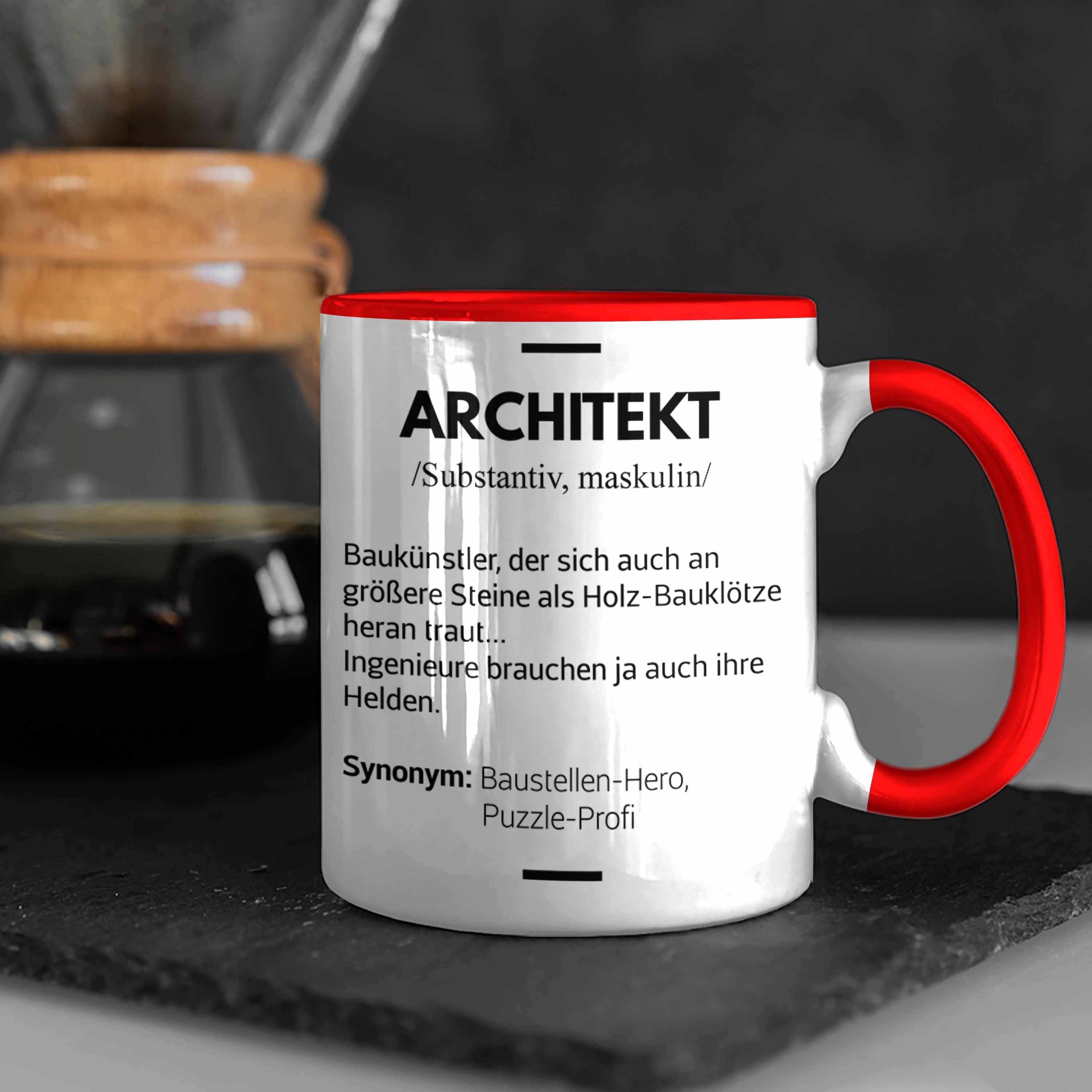 Lustig Kaffeetasse Tasse Architektur Geschenke - Architekt Geschenkidee Trendation Trendation Spruch Rot Architekten mit Tasse Spruch