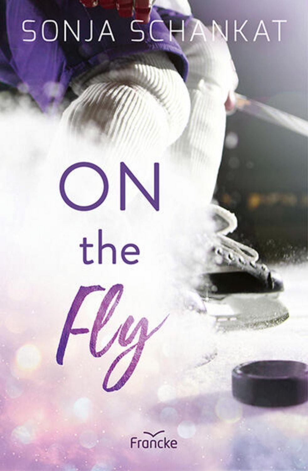 On the Fly / Sonja Schankat