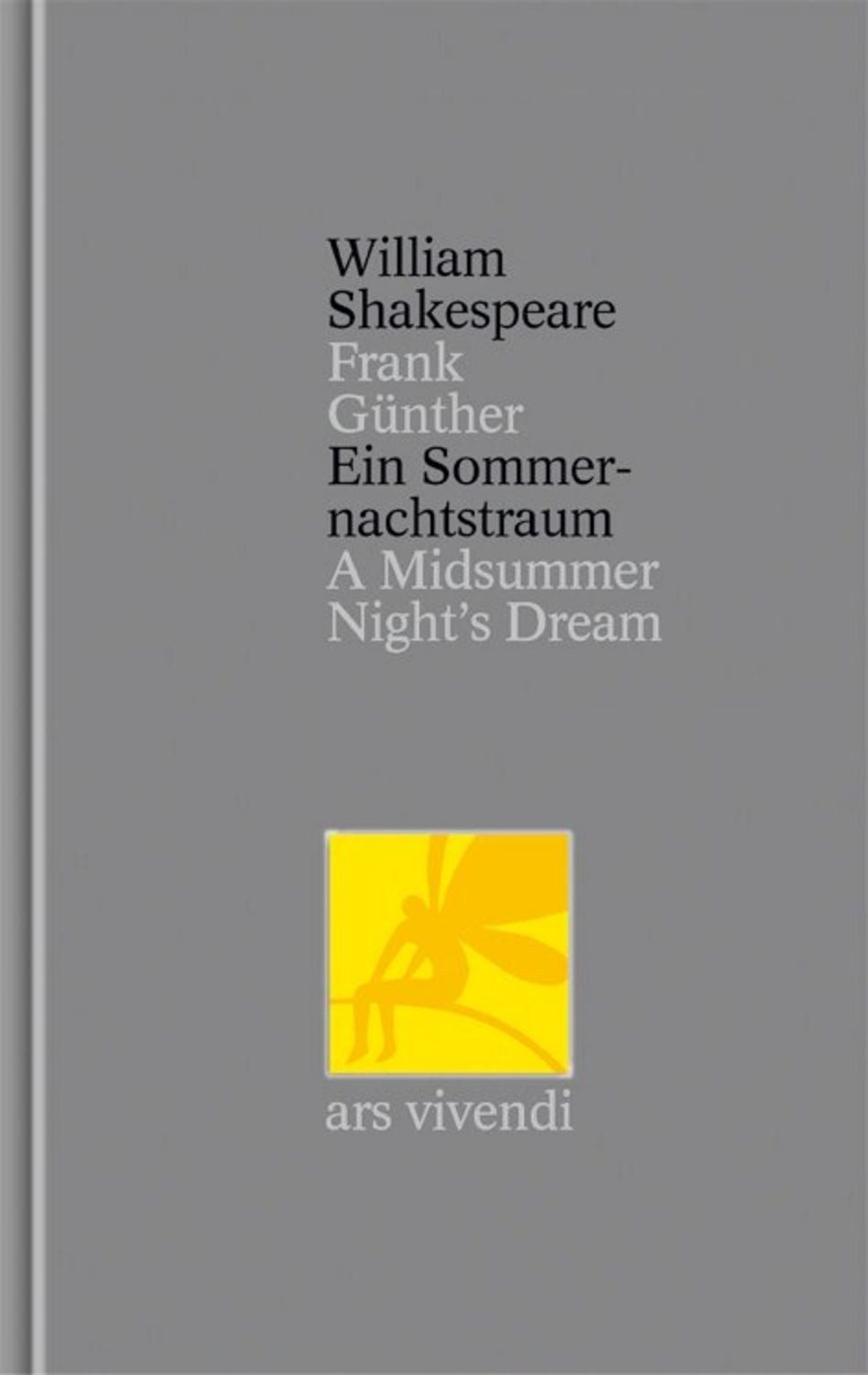 Ein Sommernachtstraum /A Midsummer Night's Dream (Shakespeare Gesamtau / William Shakespeare