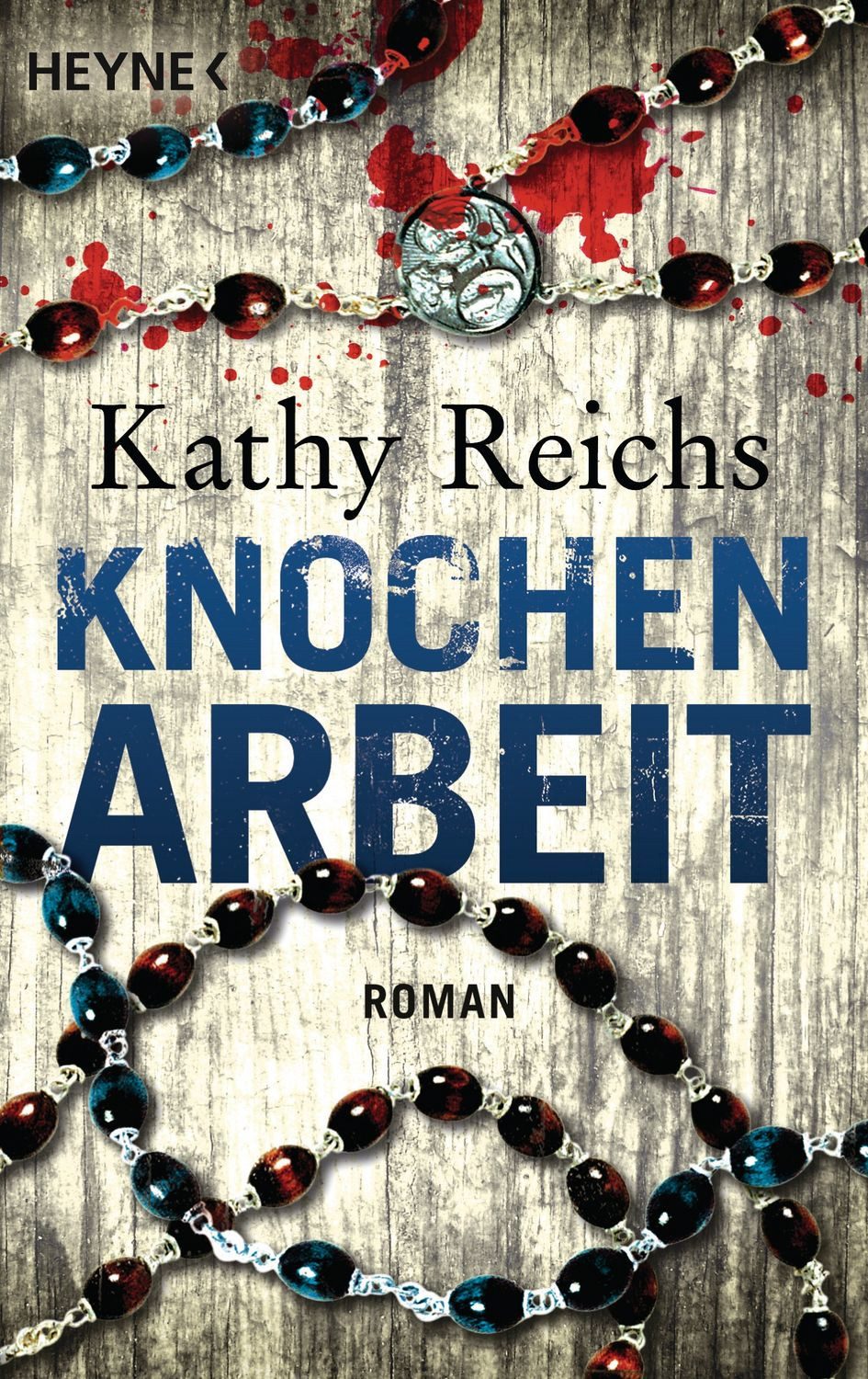 Knochenarbeit / Tempe Brennan Band 2 / Kathy Reichs