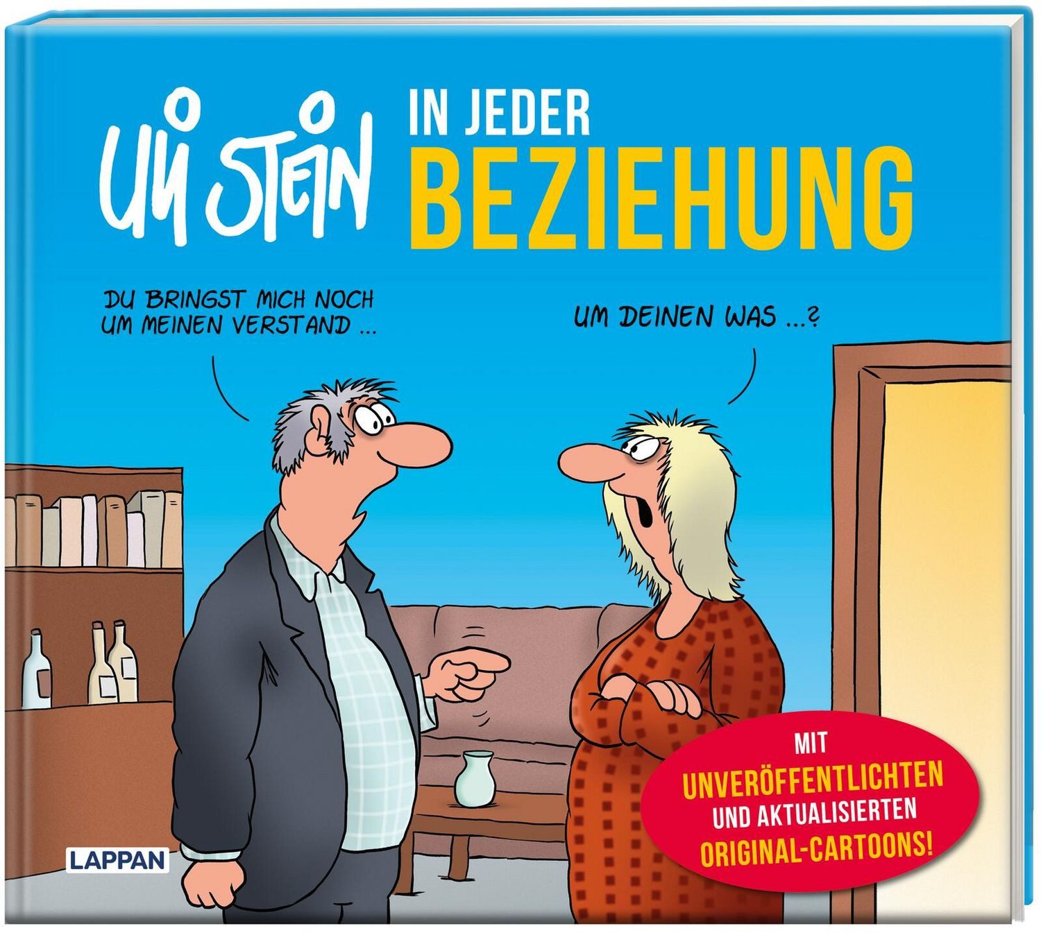 Uli Stein für Verliebte: In jeder Beziehung / Uli Stein