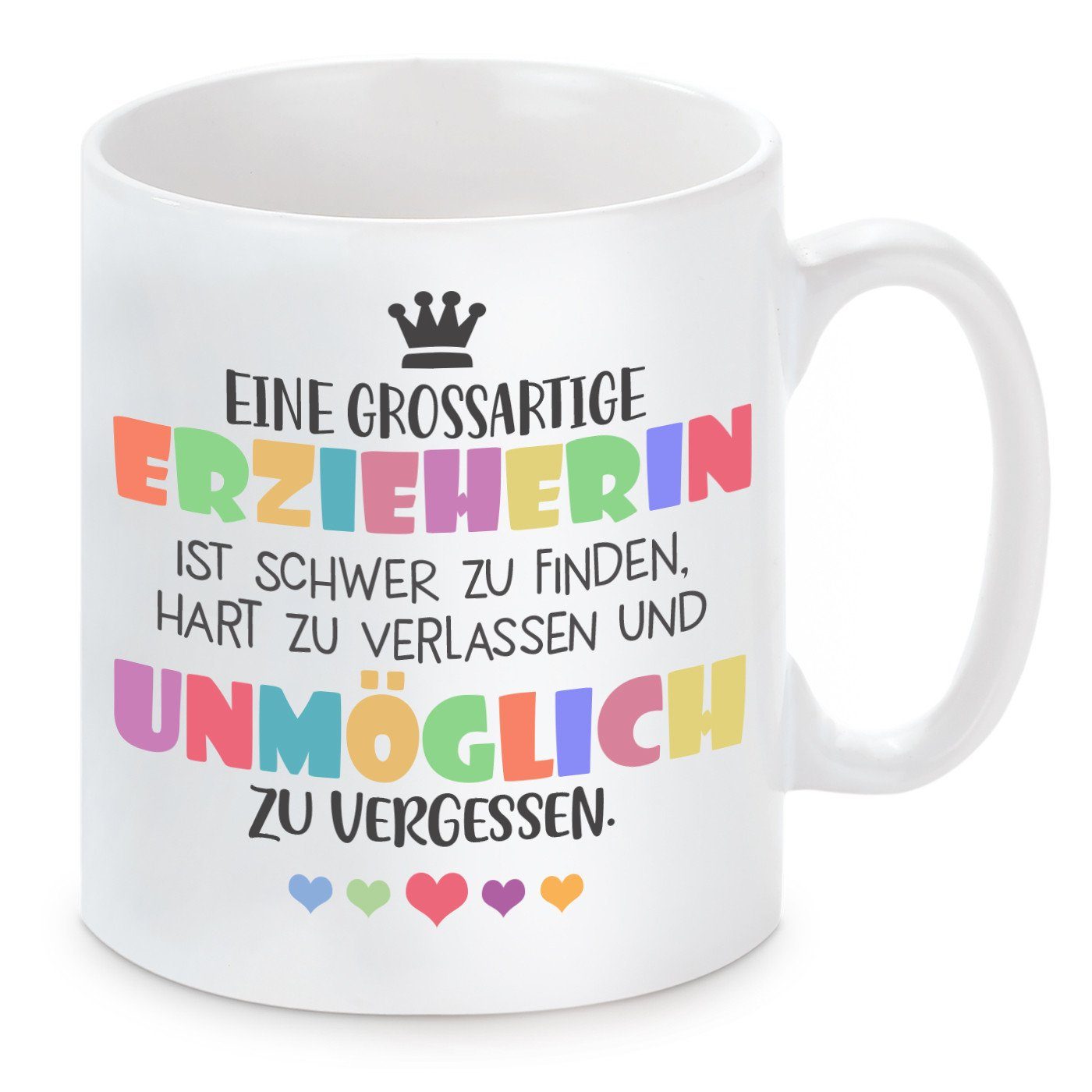 Herzbotschaft Tasse Keramik, grossartige und spülmaschinenfest Motiv Erzieherin, Kaffeetasse Eine mit mikrowellengeeignet Kaffeebecher