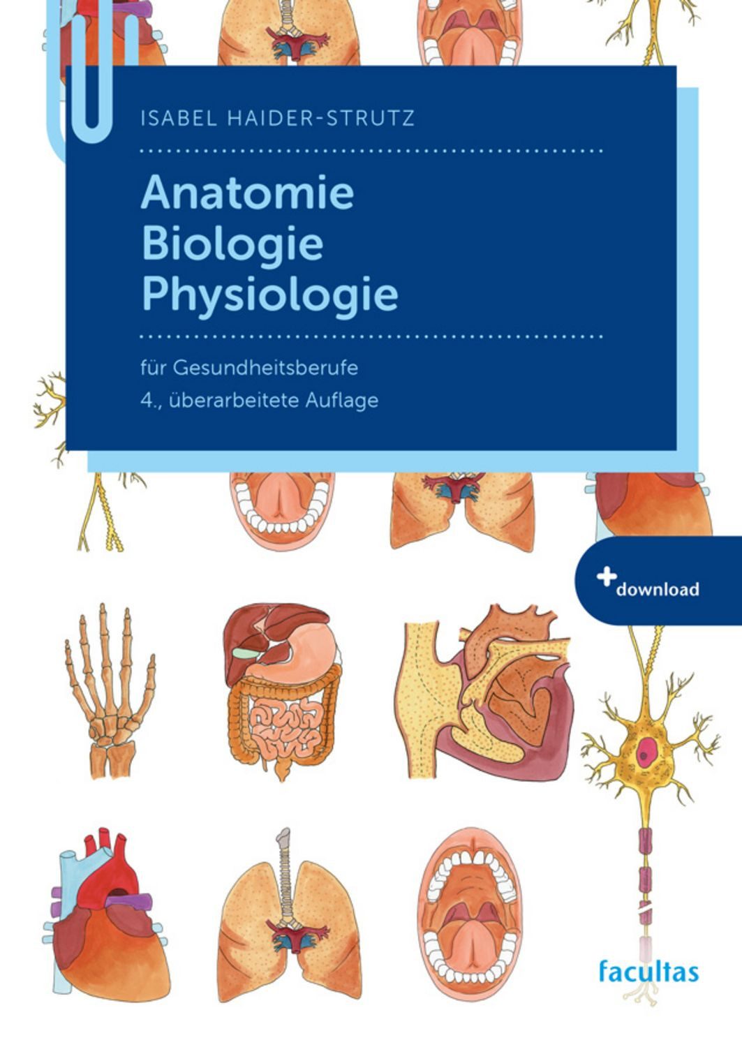 Anatomie, Biologie, Physiologie / Isabel Haider-Strutz, Marianne Pataki