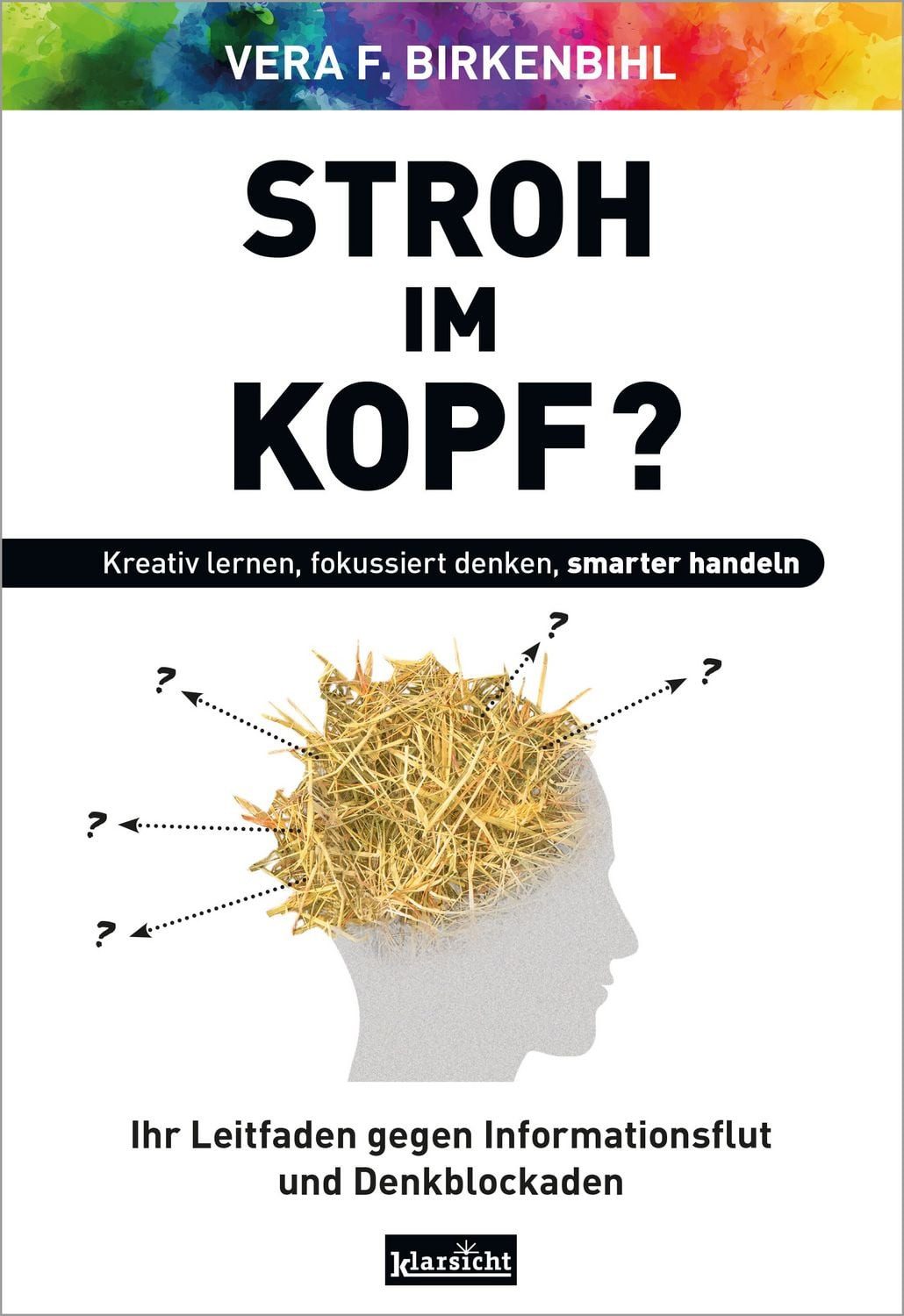 Stroh im Kopf? / Vera F. Birkenbihl