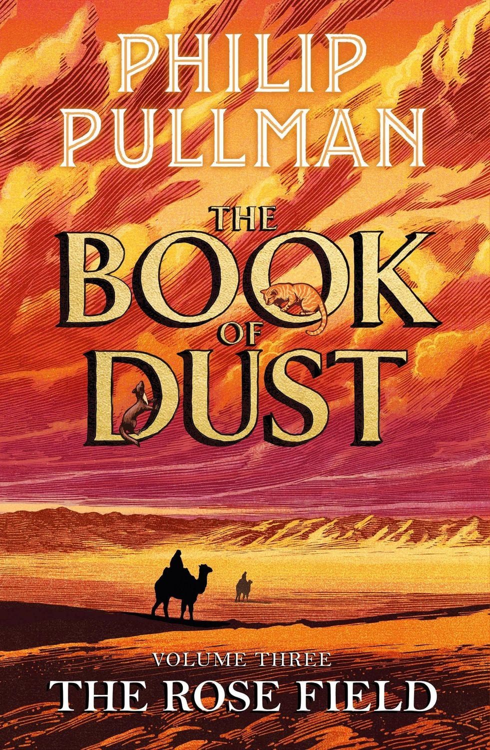 The Rose Field: The Book of Dust Volume Three / Philip Pullman